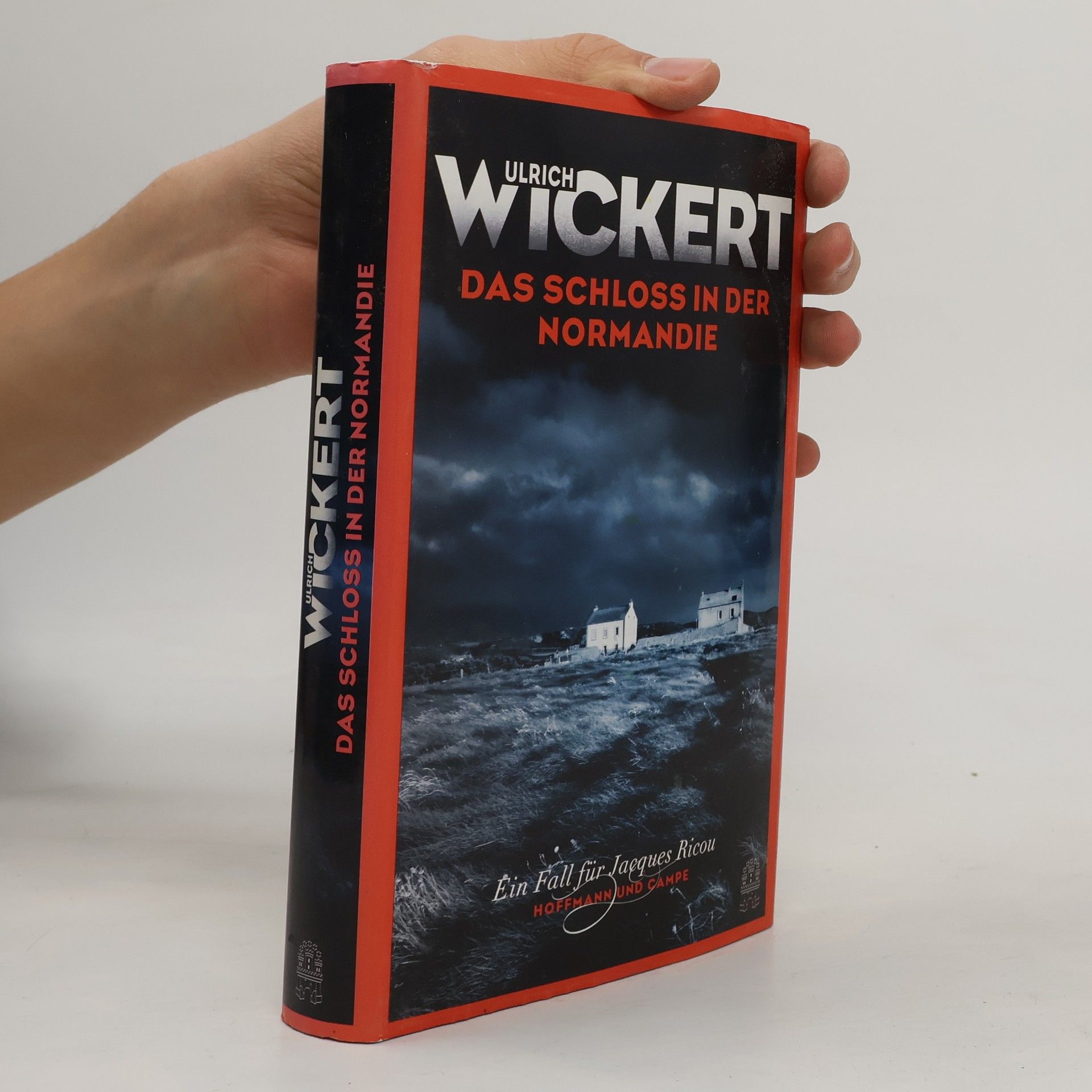 Ulrich Wickert Das Schloss in der Normandie