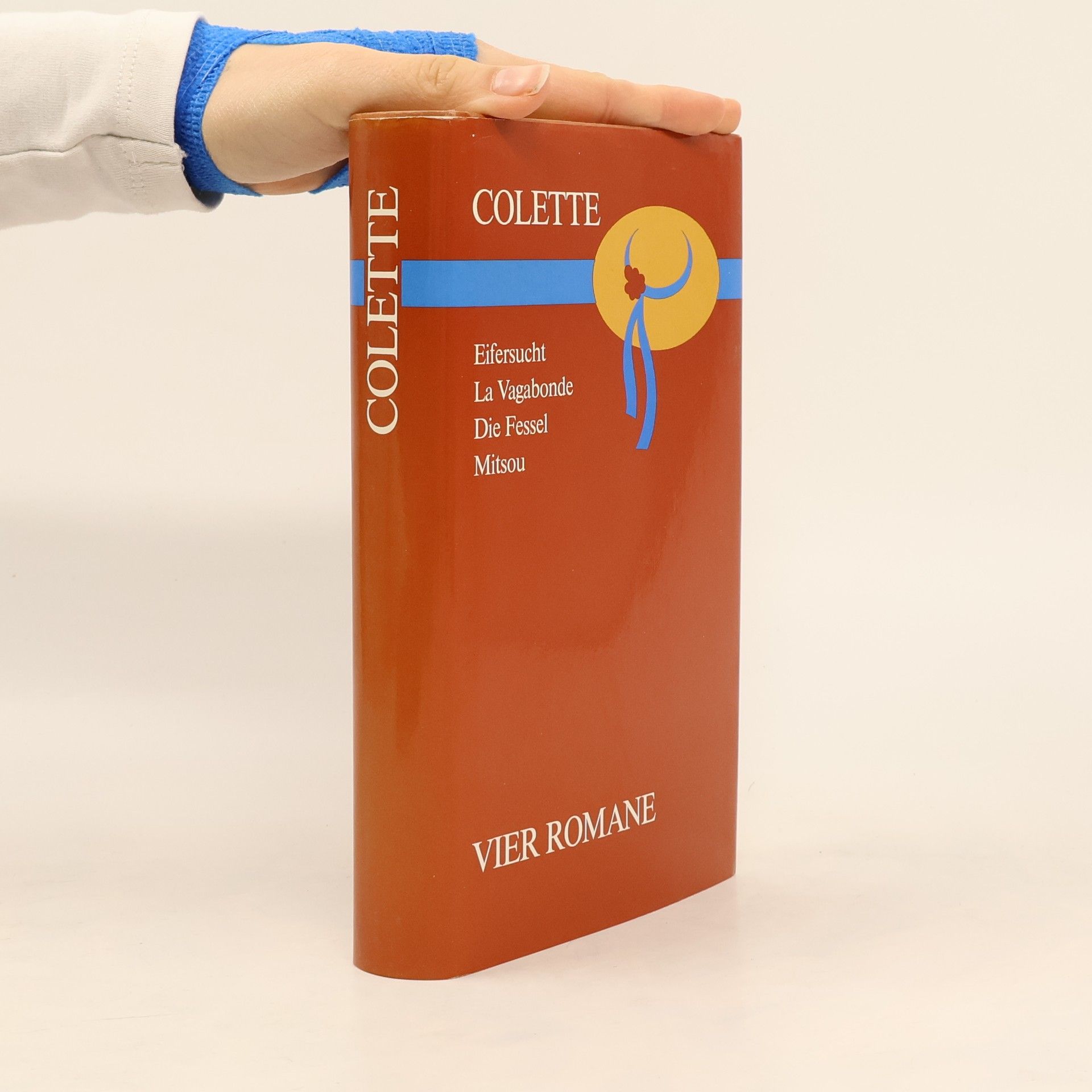 Colette Colette. Eifersucht. La Vagabonde. Die Fessel. Mitsou