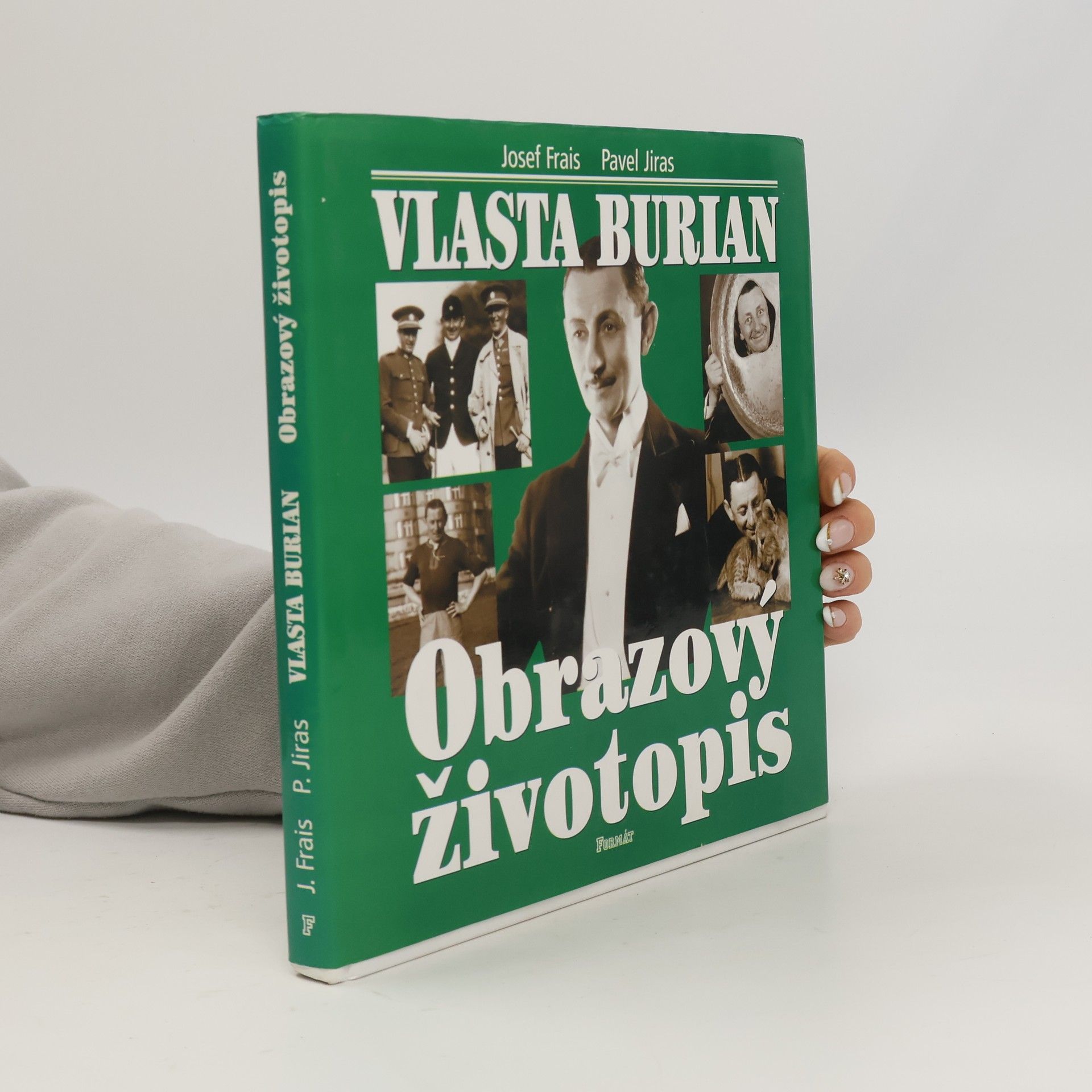 Josef Frais Vlasta Burian. Obrazový životopis
