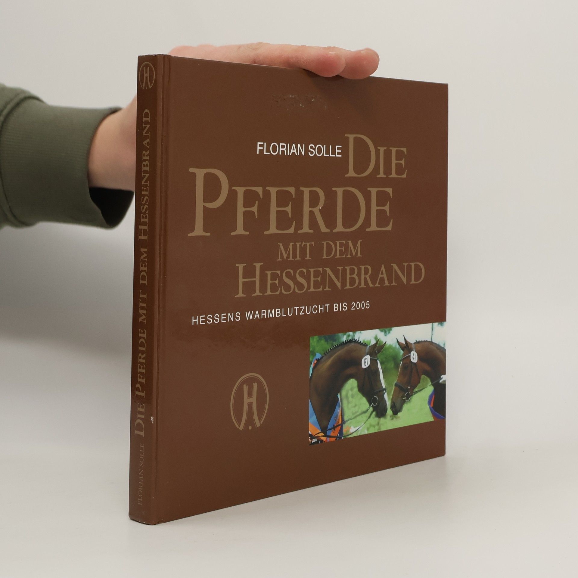 Florian Solle Die Pferde mit dem Hessenbrand