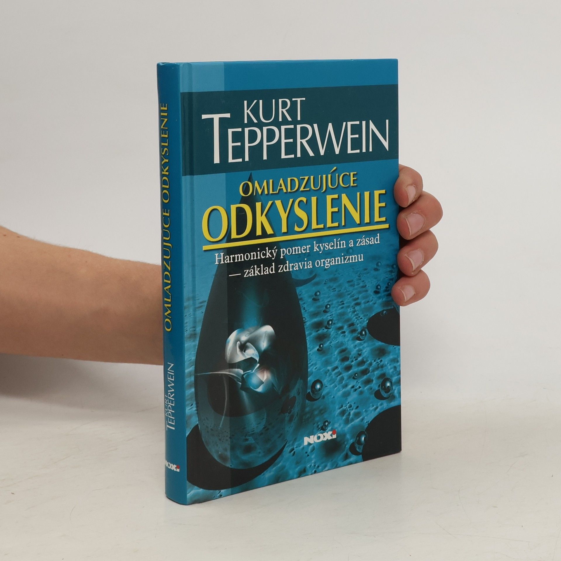 Kurt Tepperwein Omladzujúce odkyslenie