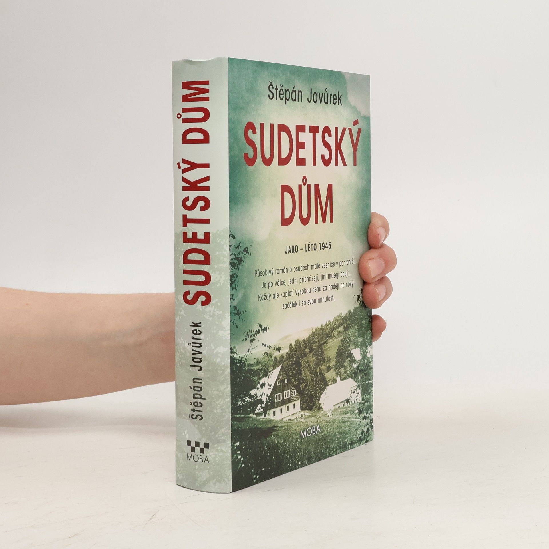 Štěpán Javůrek Sudetský dům : jaro - léto 1945