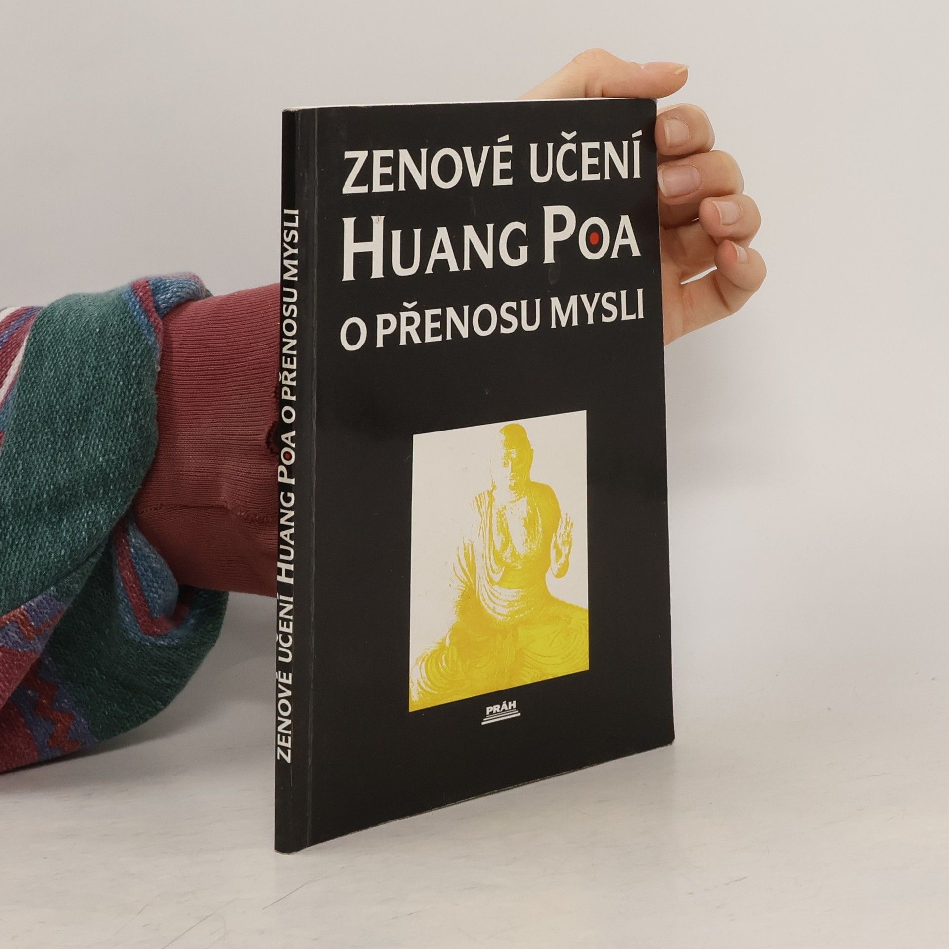 Huangbo Zenové učení Huang Poa o přenosu mysli