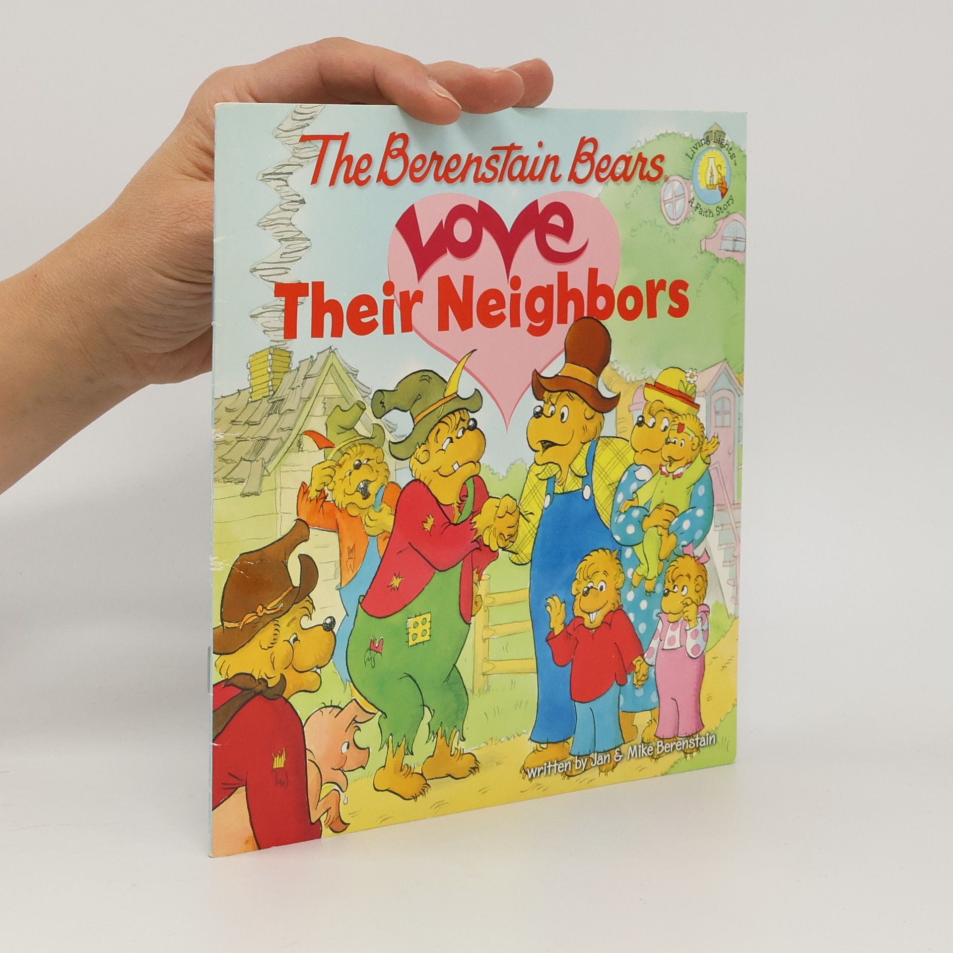 Jan Berenstain The Berenstain Bears Love Their Neighbors