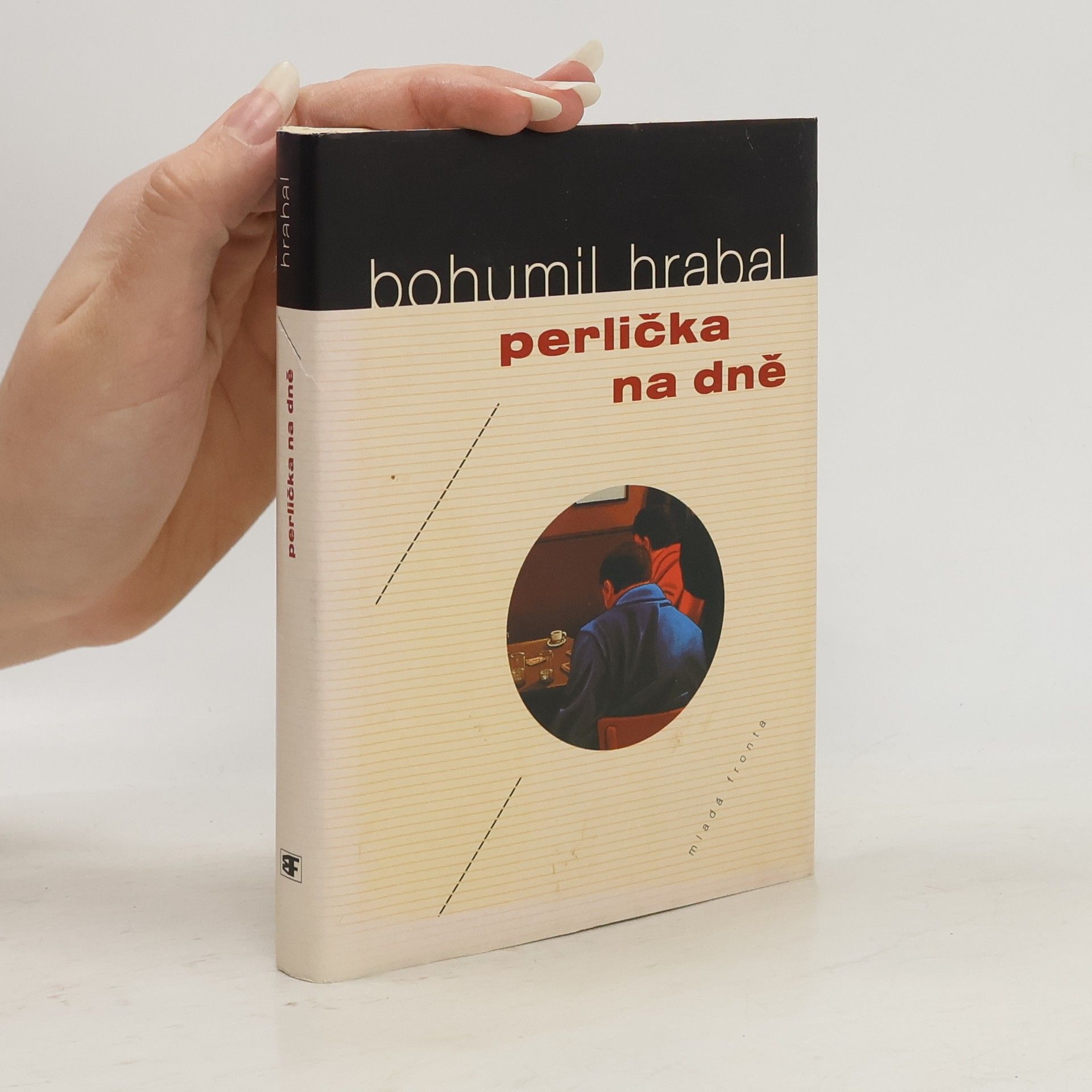 Bohumil Hrabal Perlička na dně