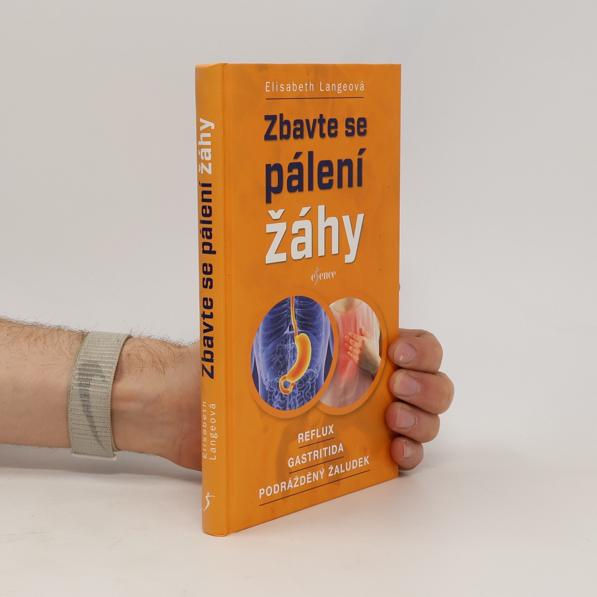 Maria-Elisabeth Lange Zbavte se pálení žáhy : reflux, gastritida, podrážděný žaludek