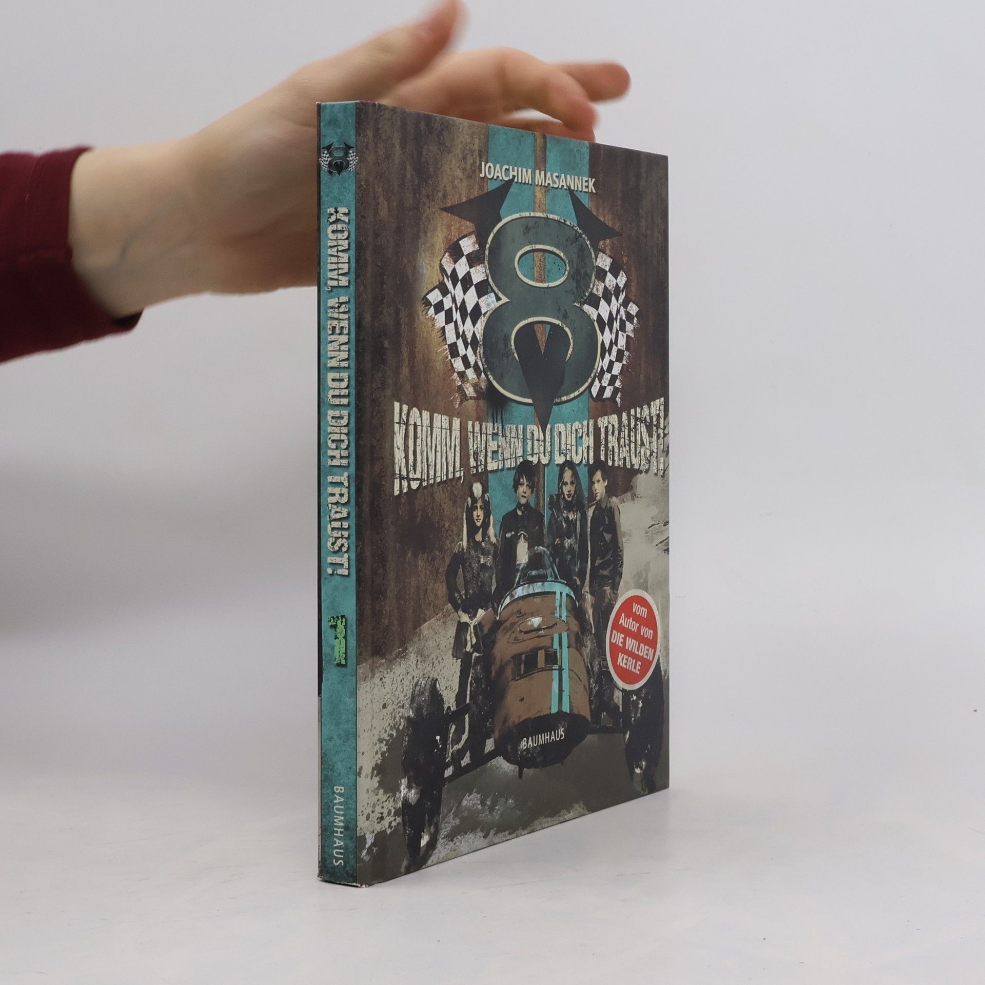 Joachim Masannek V8. Komm, wenn du dich traust!