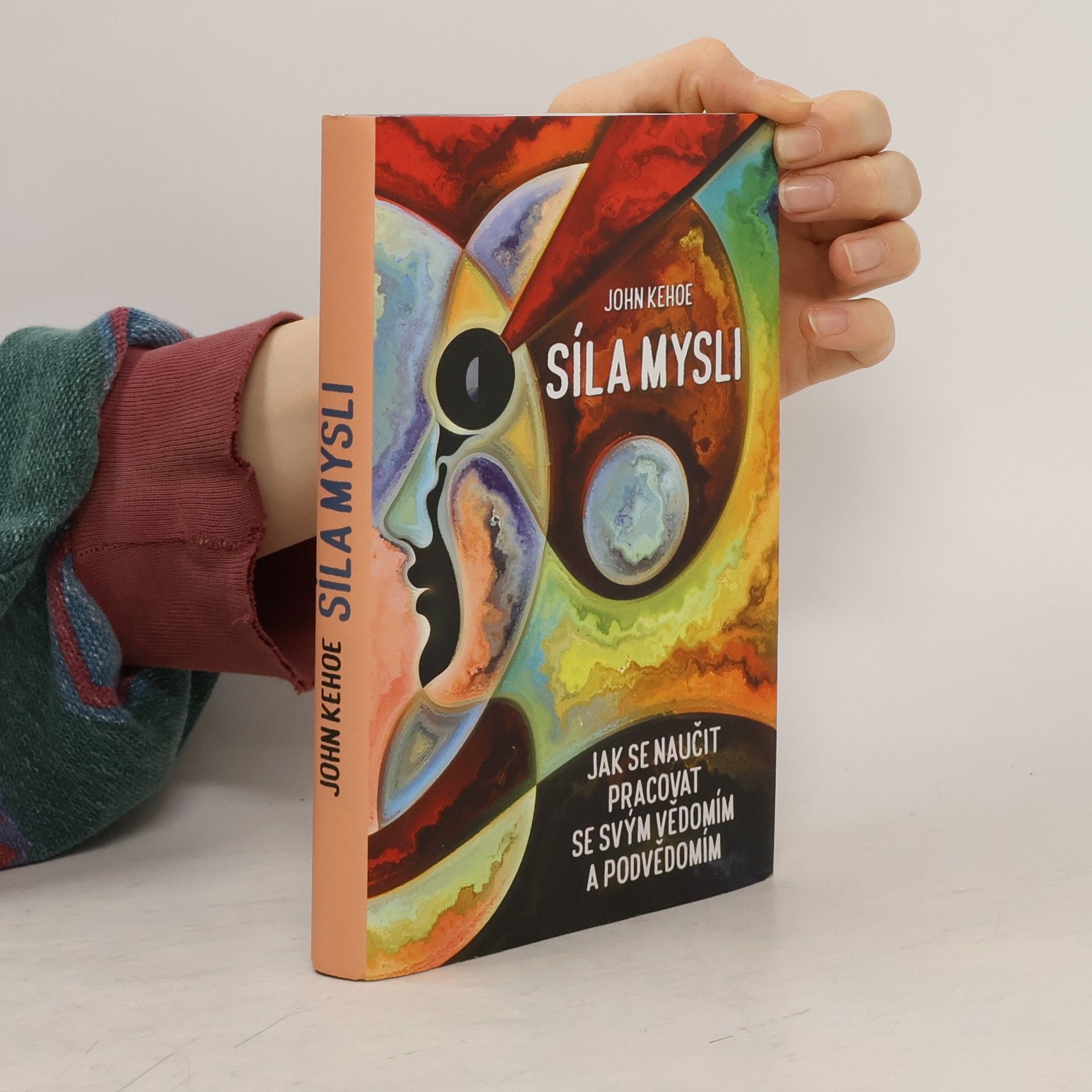 John Kehoe Síla mysli