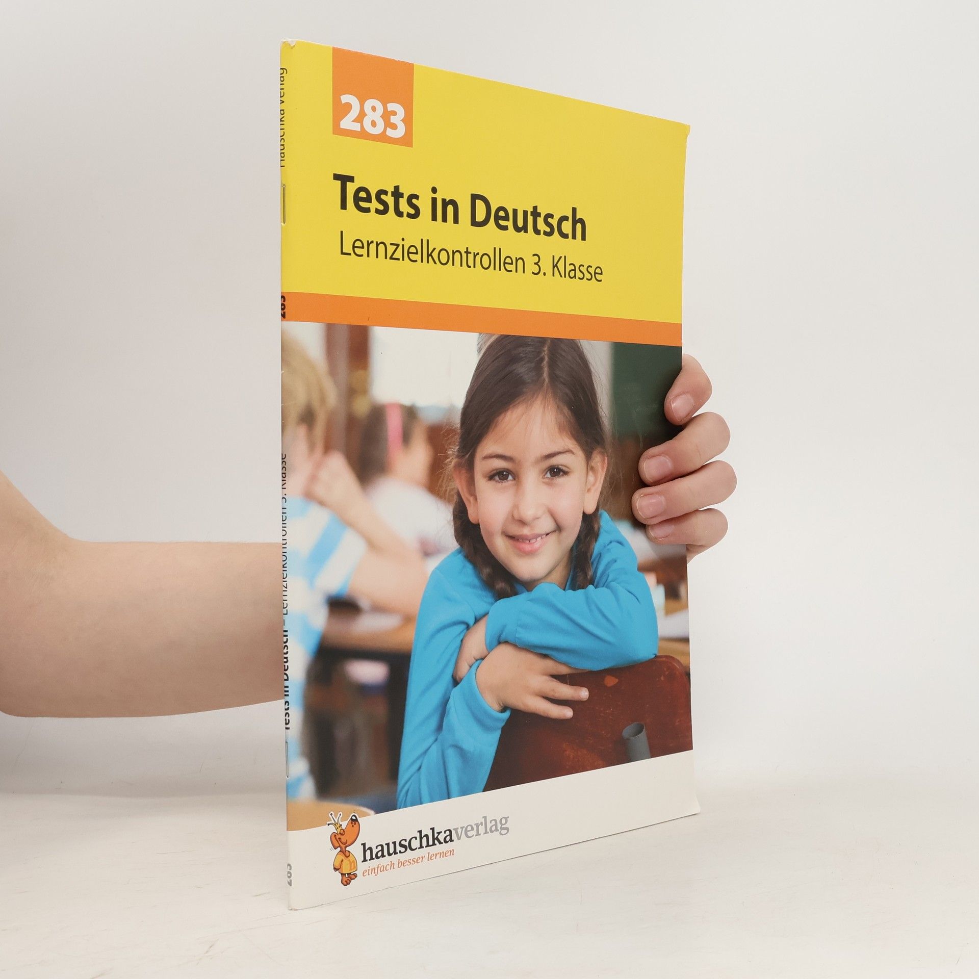 Ines Bülow Lernzielkontrollen, Klassenarbeiten und Proben - 283: Tests in Deutsch - Lernzielkontrollen 3. Klasse