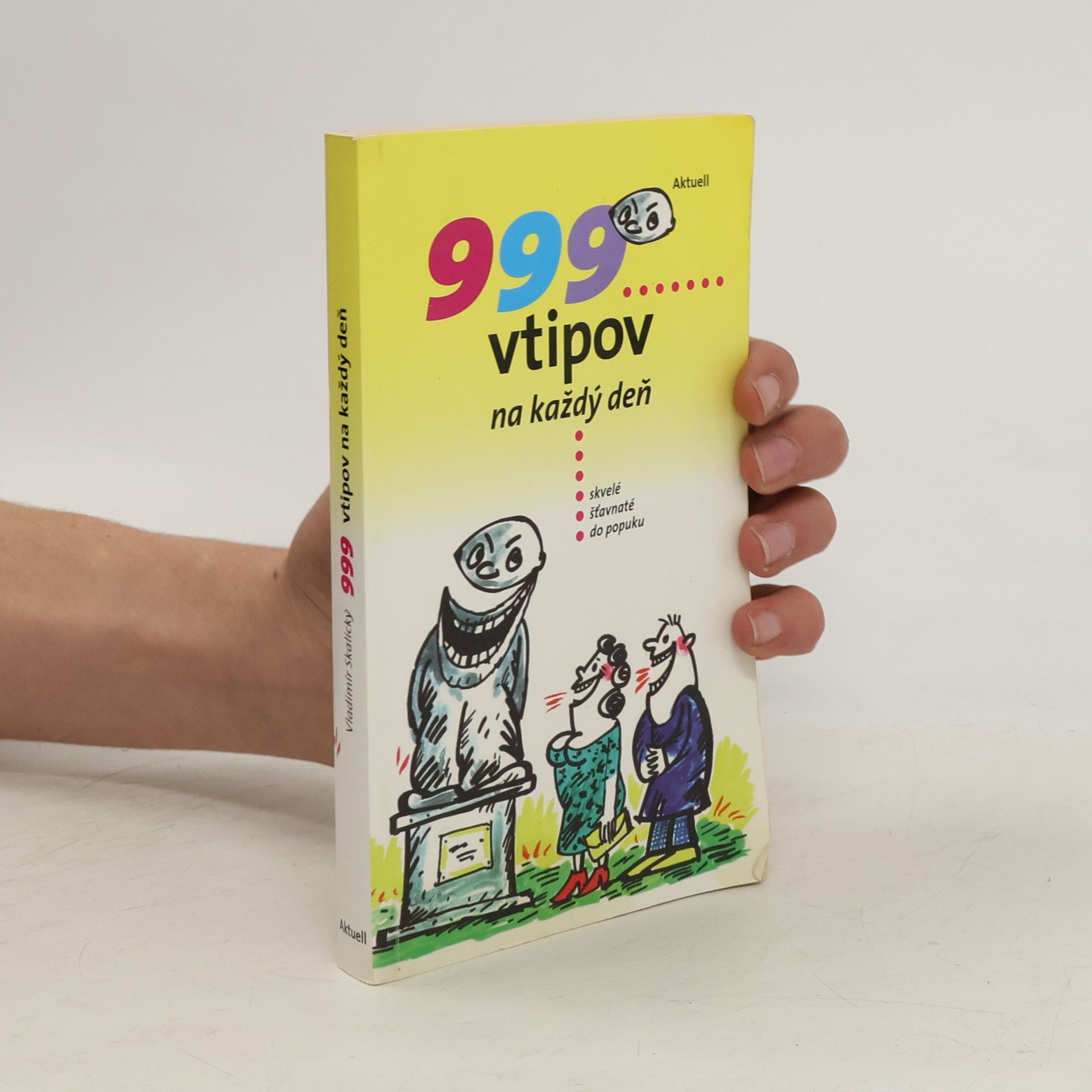 Vladimír Skalický 999 vtipov na každý deň