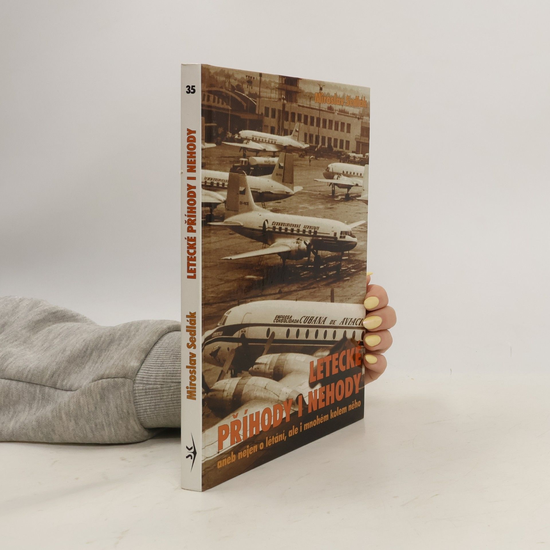 Miroslav Sedlák Letecké příhody i nehody