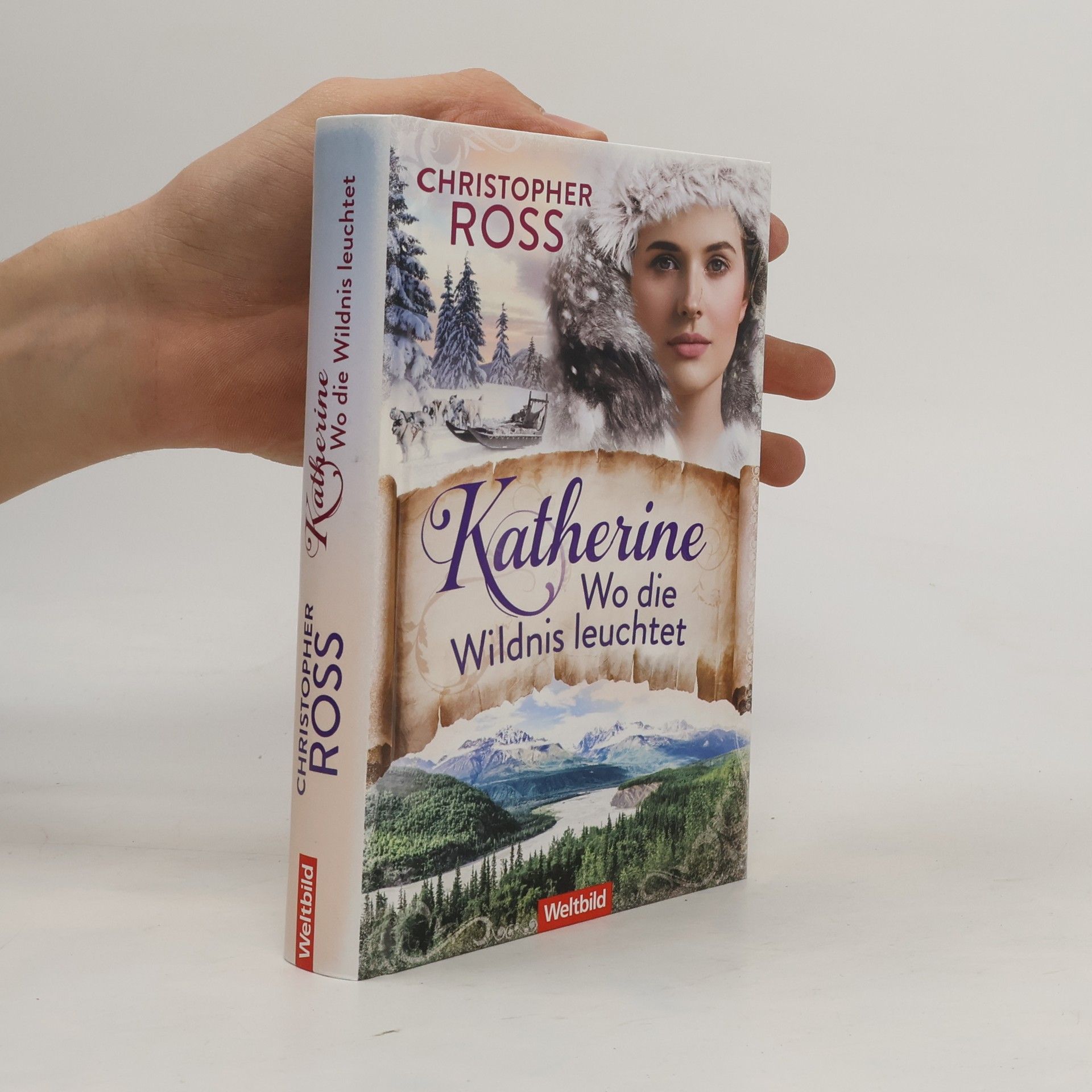 Christopher Ross Katherine - Wo die Wildnis leuchtet