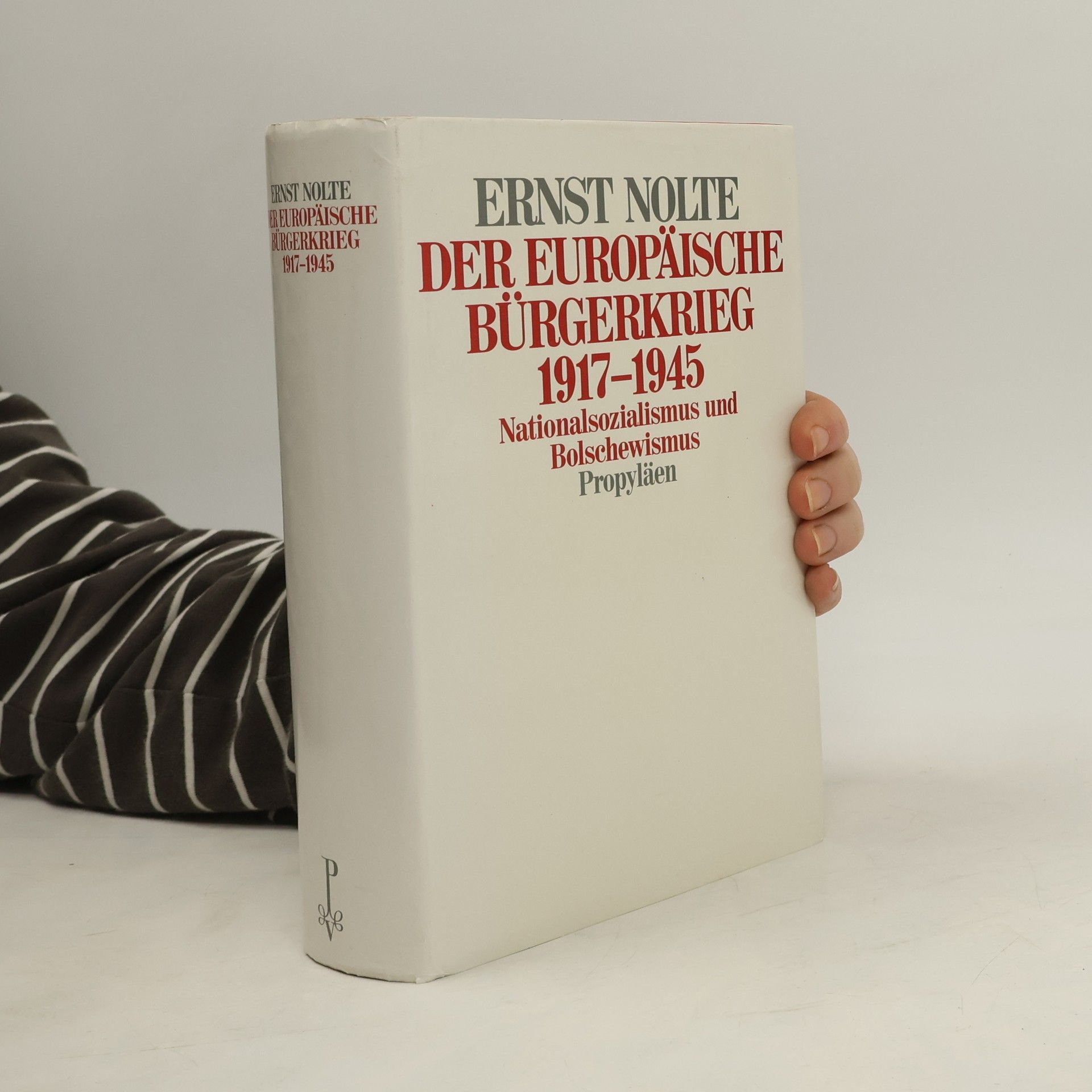 Ernst Nolte Der europäische Bürgerkrieg 1917 - 1945