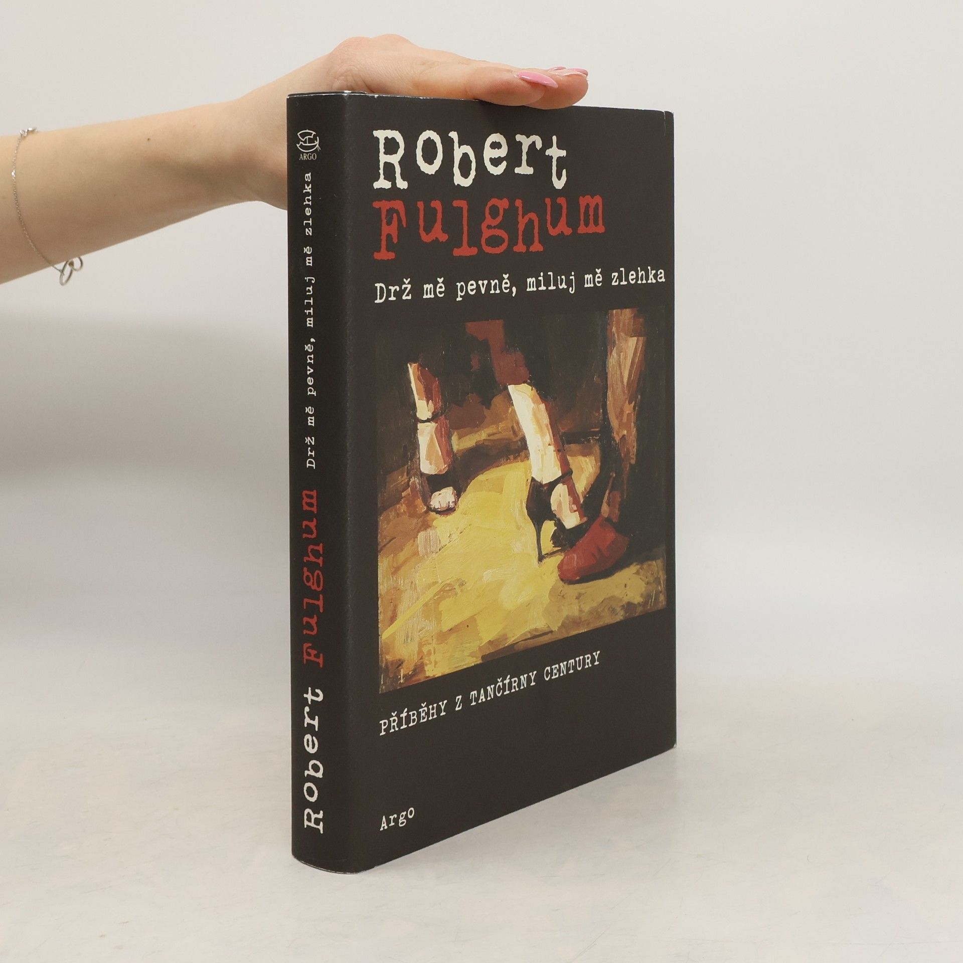 Drž mě pevně, miluj mě zlehka