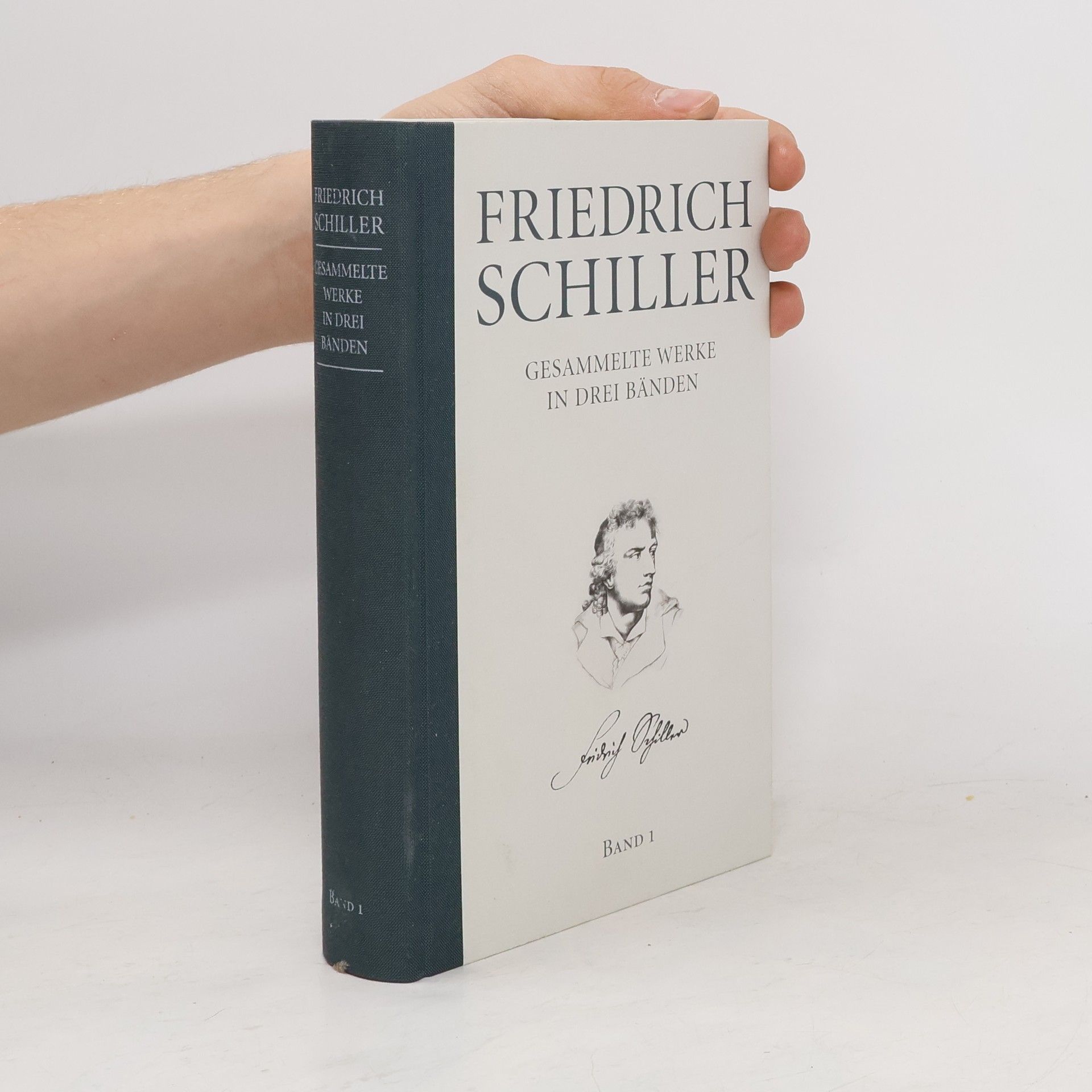 Friedrich Schiller Gesammelte Werke in drei Bänden. Band 1