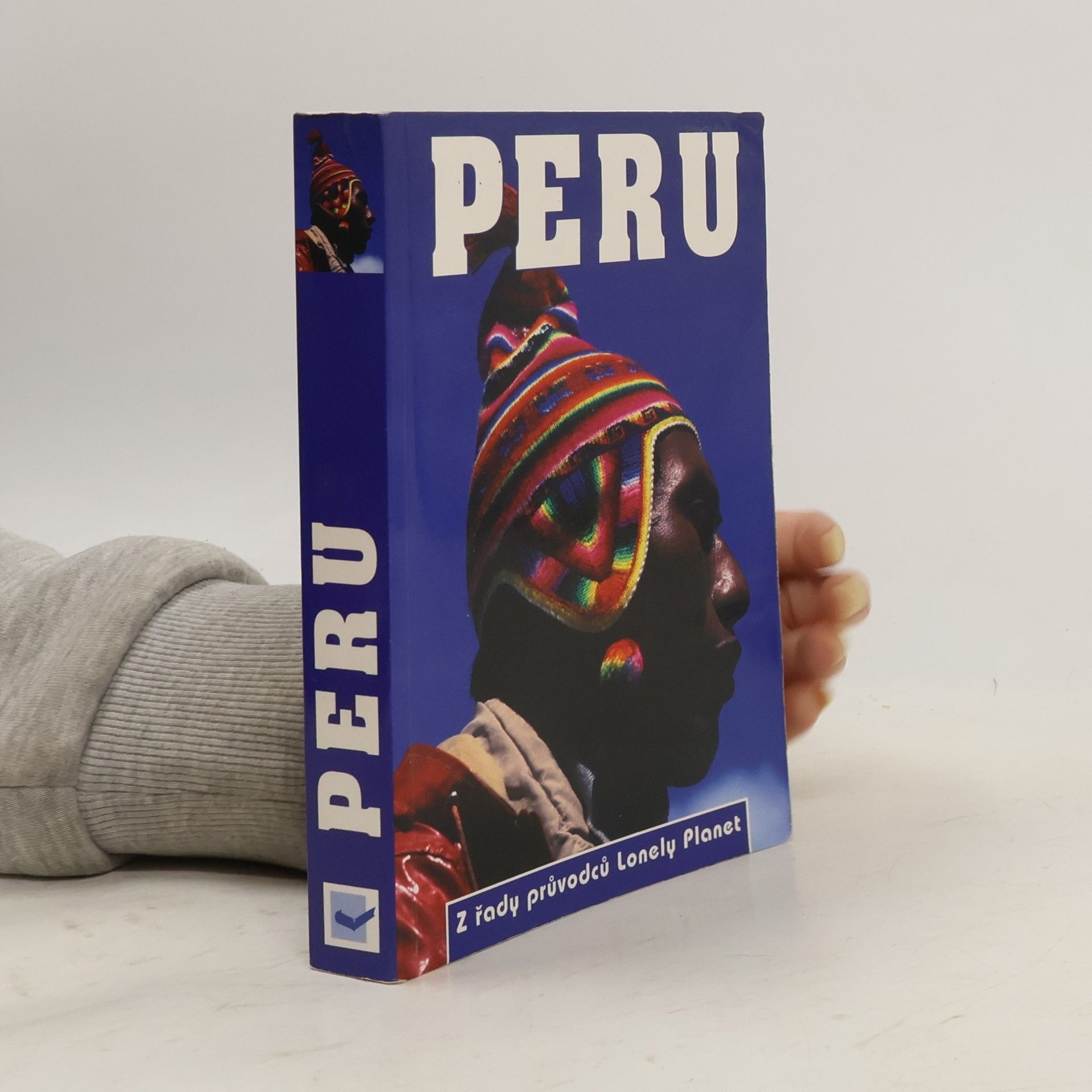 Rob Rachowiecki Peru. Z řady průvodců Lonely Planet.