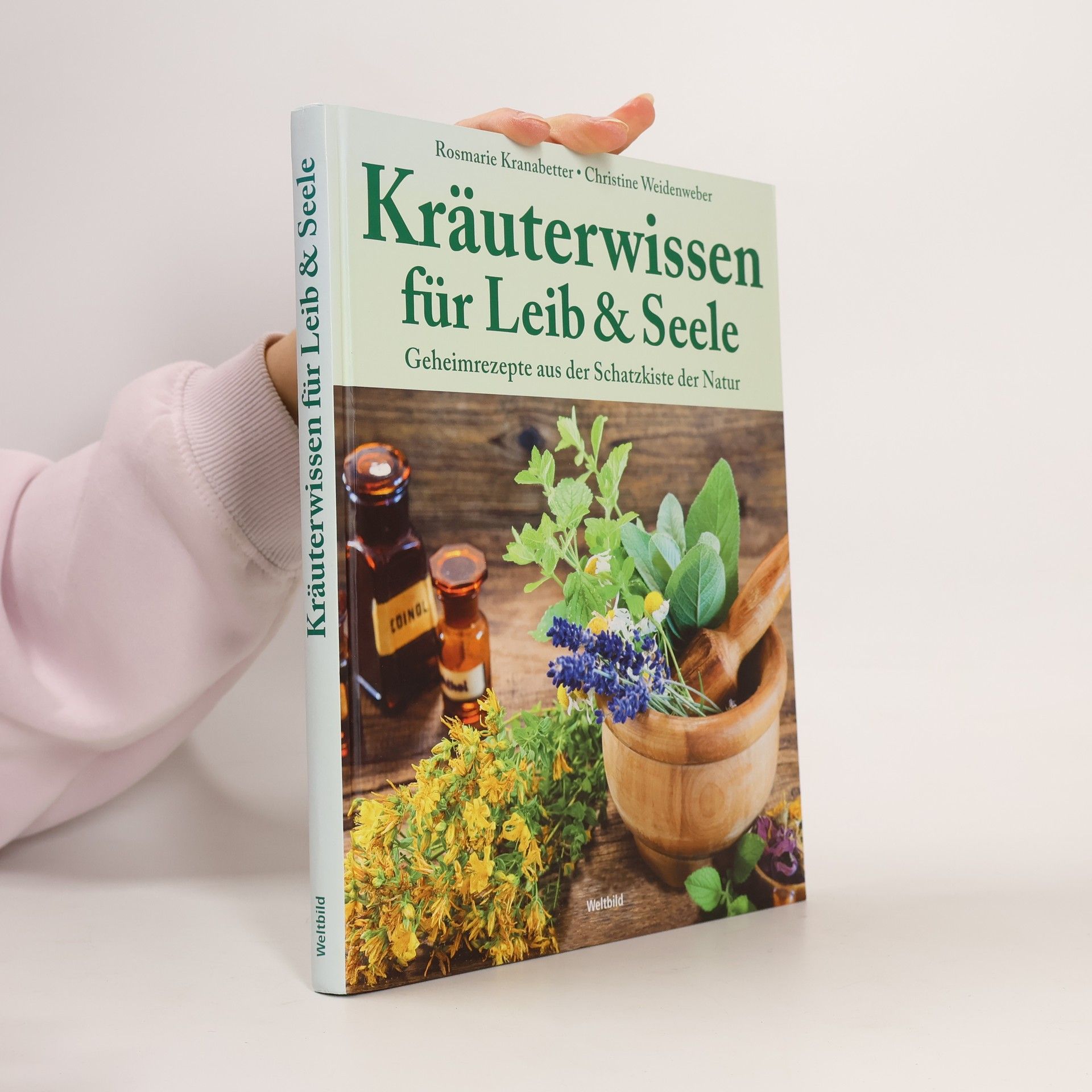 Christine Weidenweber Kräuterwissen für Leib & Seele