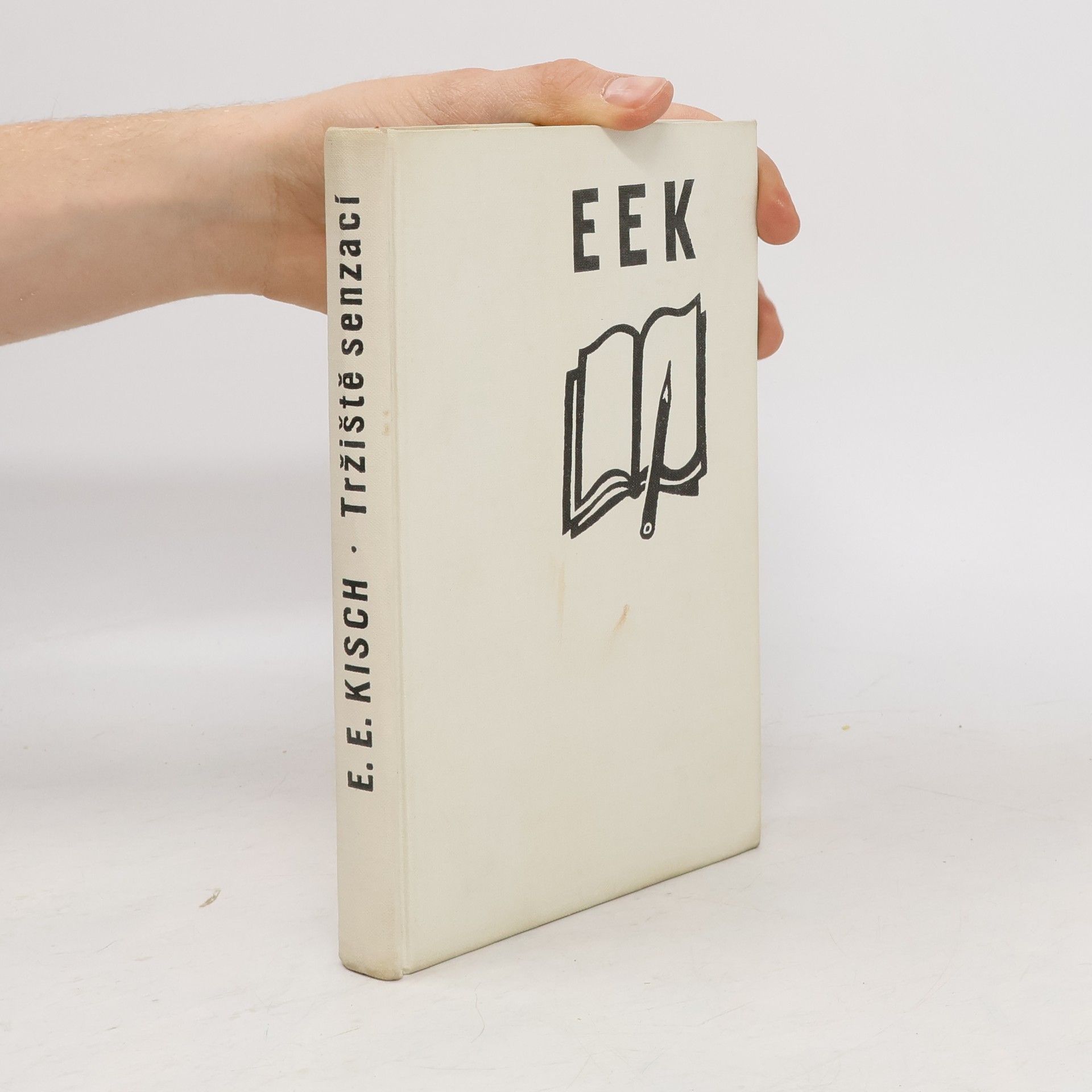 Egon Erwin Kisch Tržiště senzací