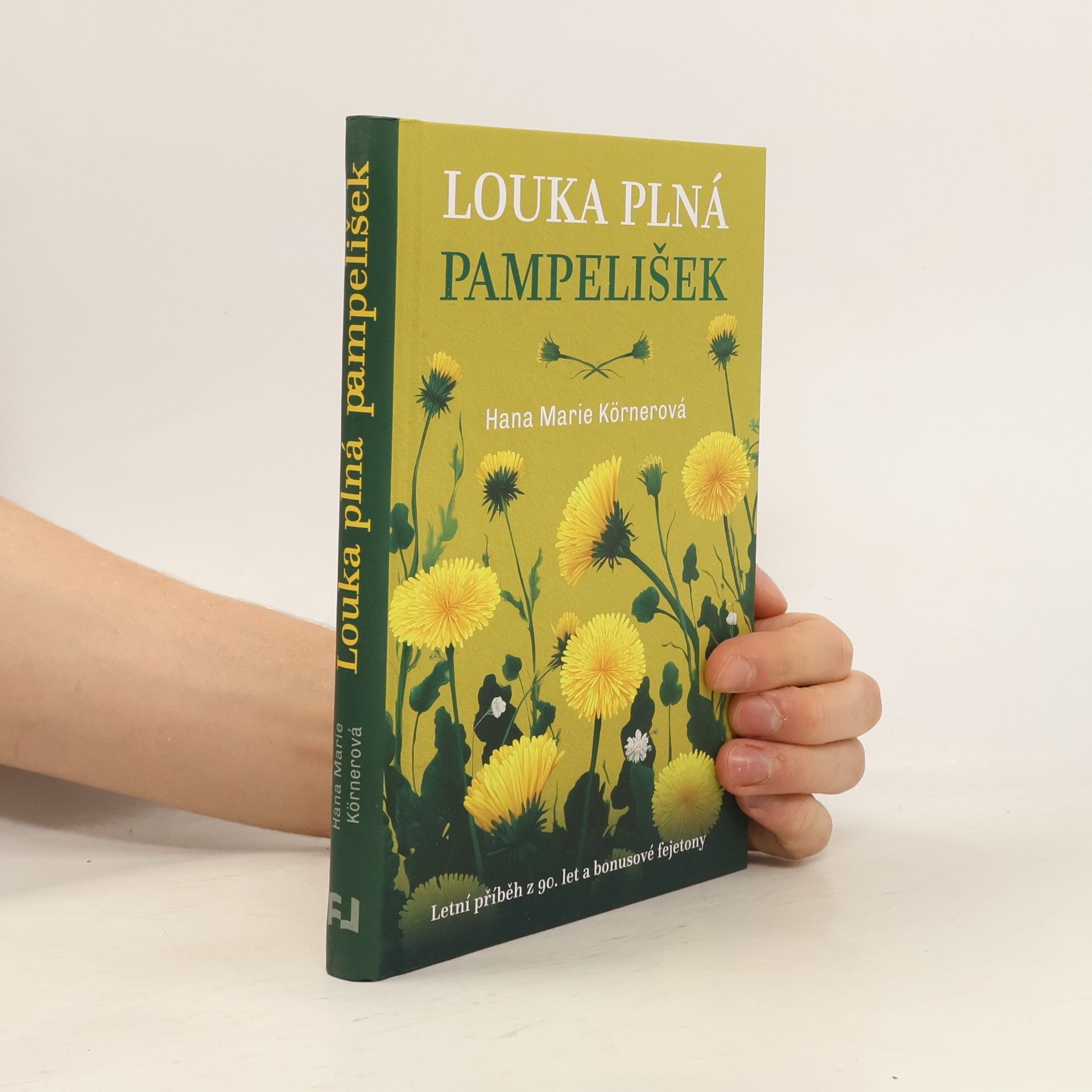 Hana Marie Körnerová Louka plná pampelišek