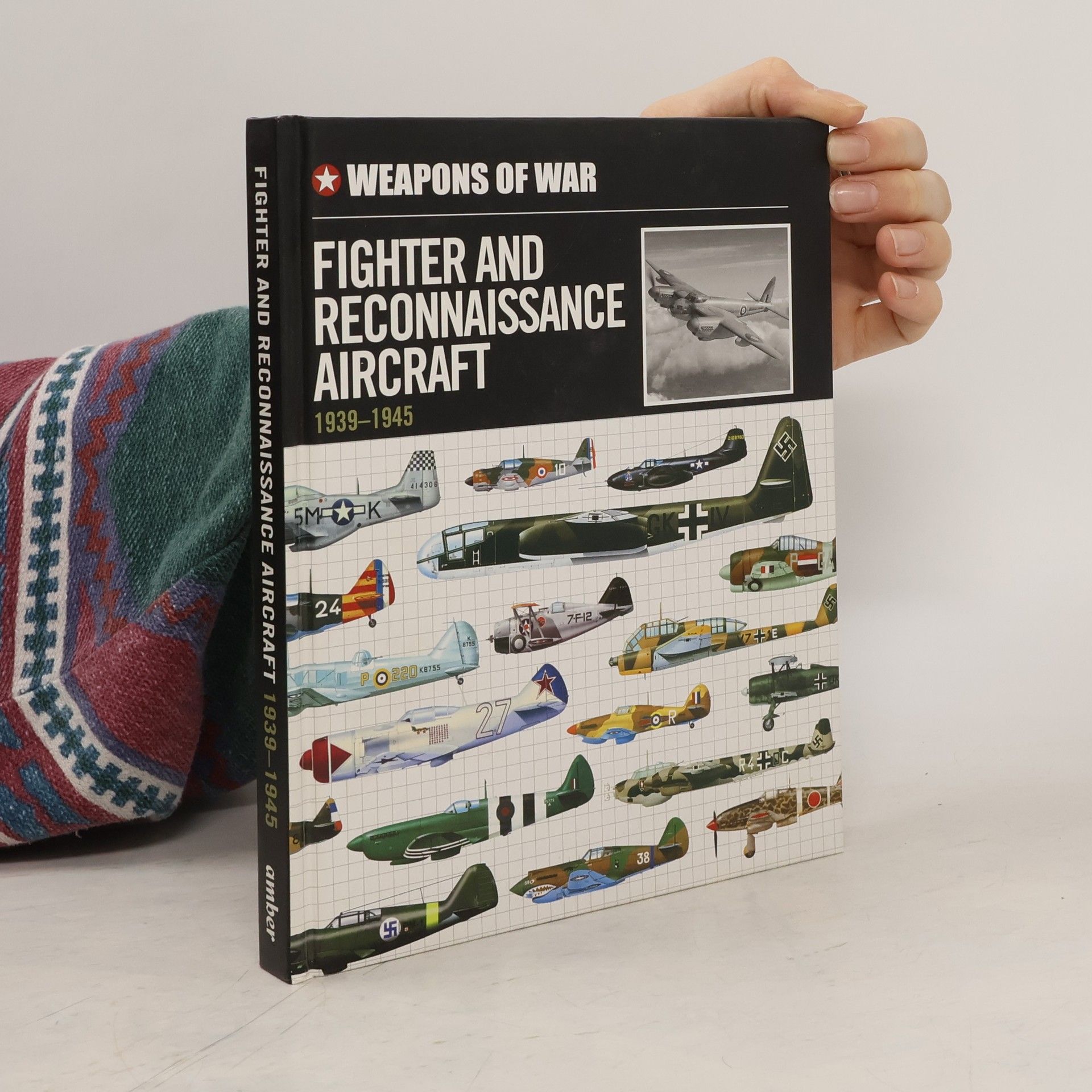 Collectif d'auteurs Fighter and Reconnaissance Aircraft 1939-1945