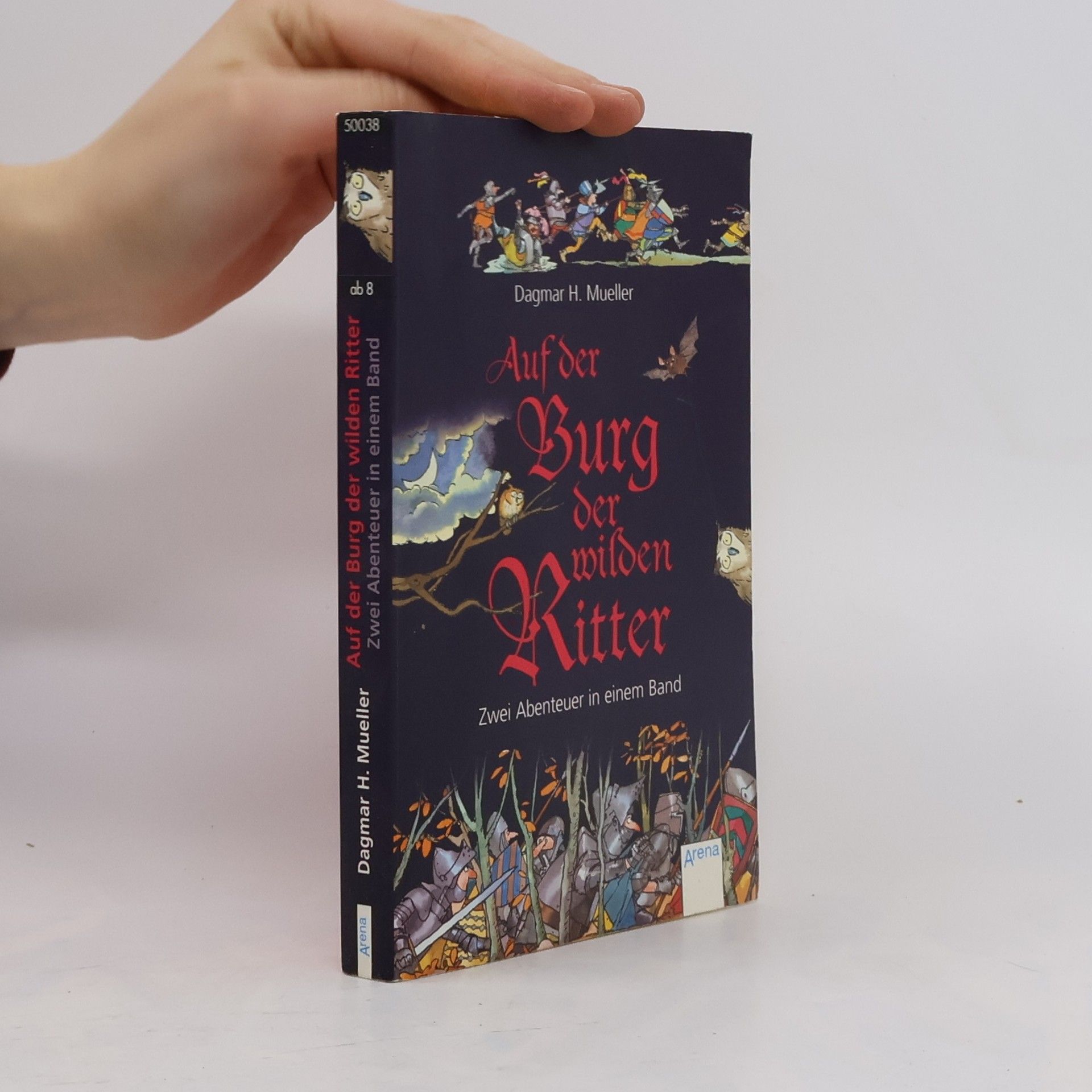 Dagmar H. Mueller Auf der Burg der wilden Ritter