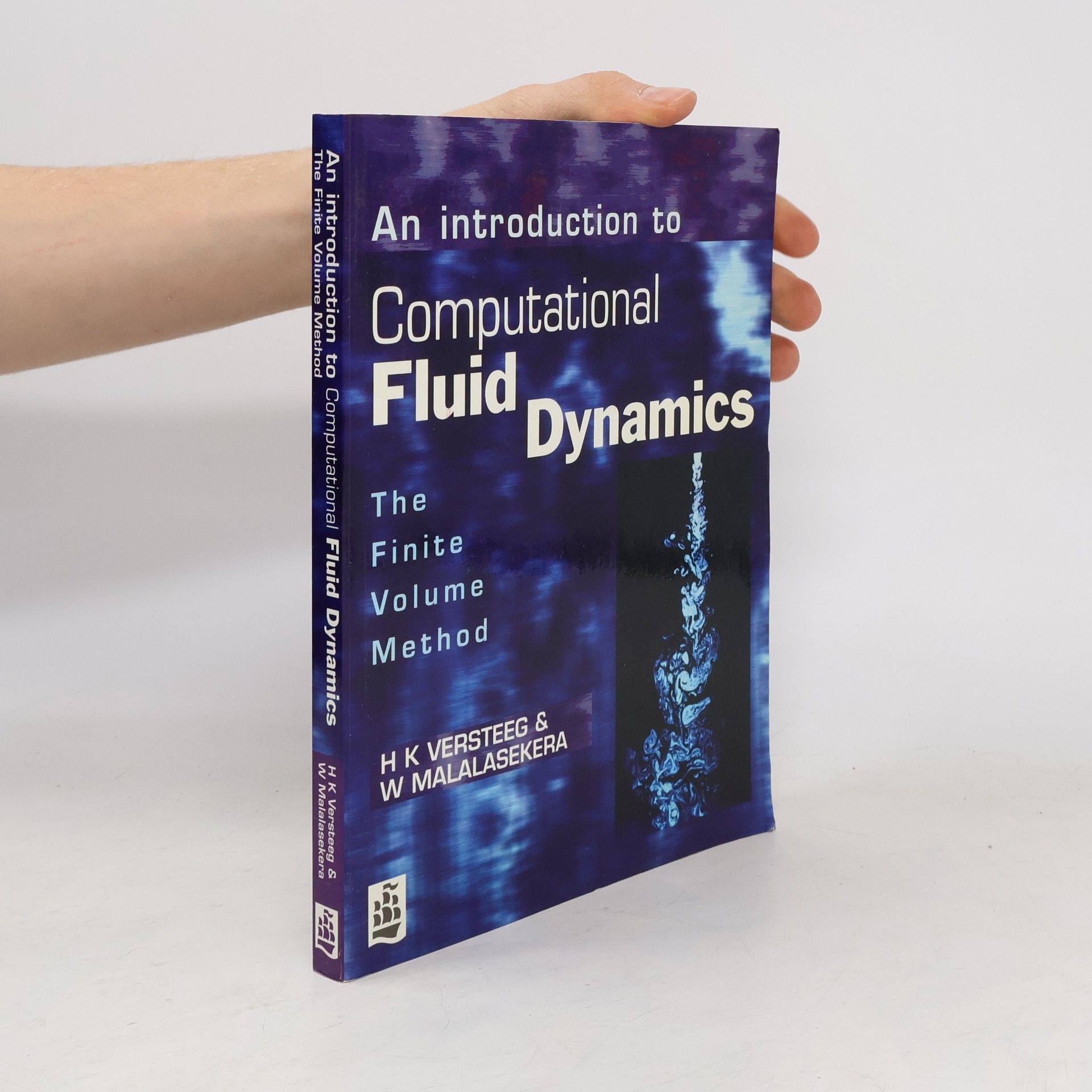 Henk Kaarle Versteeg An Introduction to Computational Fluid Dynamics