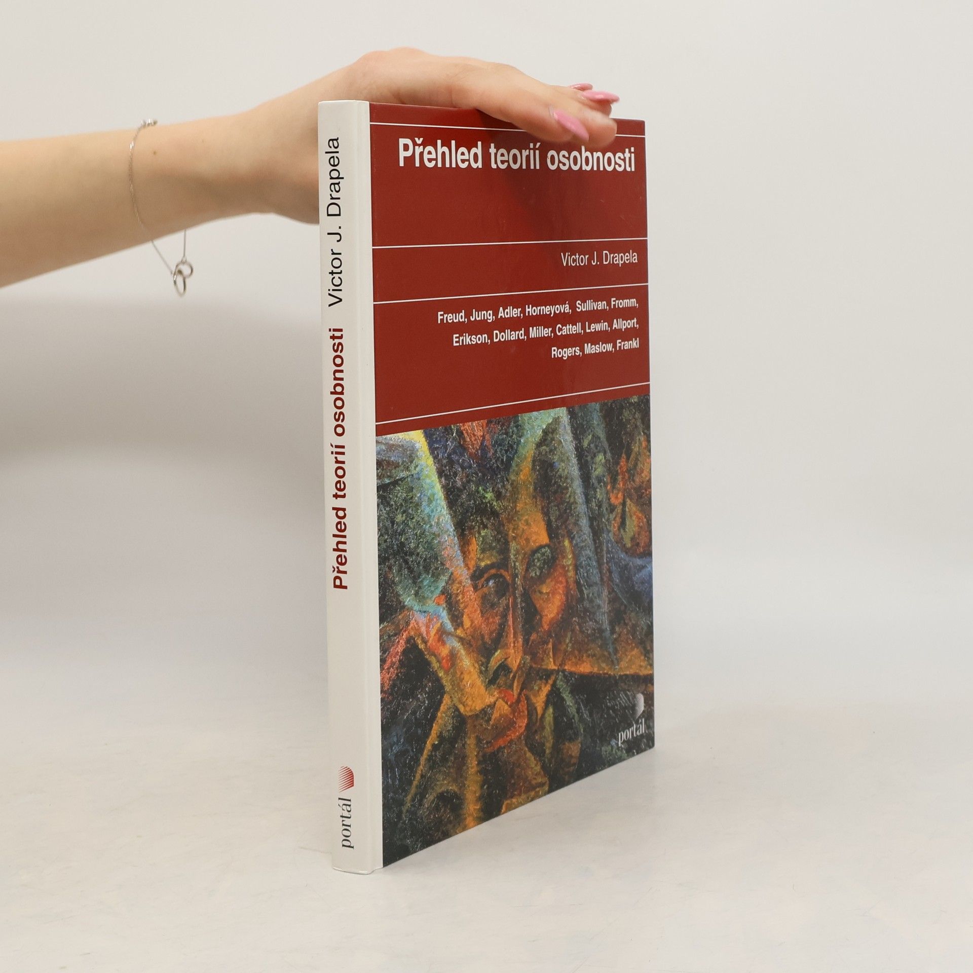 Viktor J. Drapela Přehled teorií osobnosti