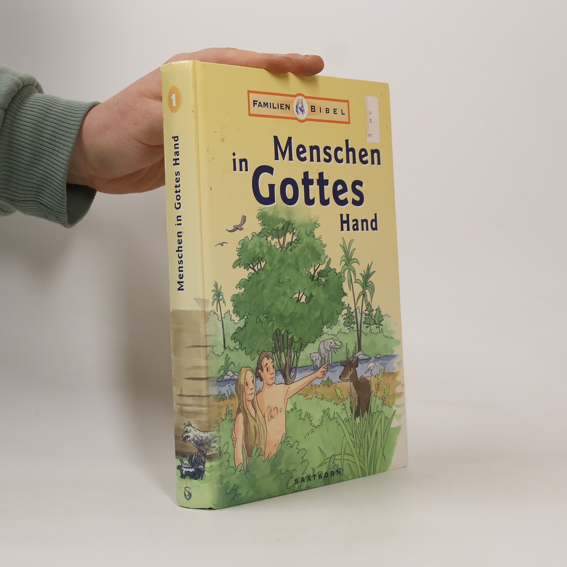Evelyn Reuter Familien Bibel - 1: Menschen in Gottes Hand