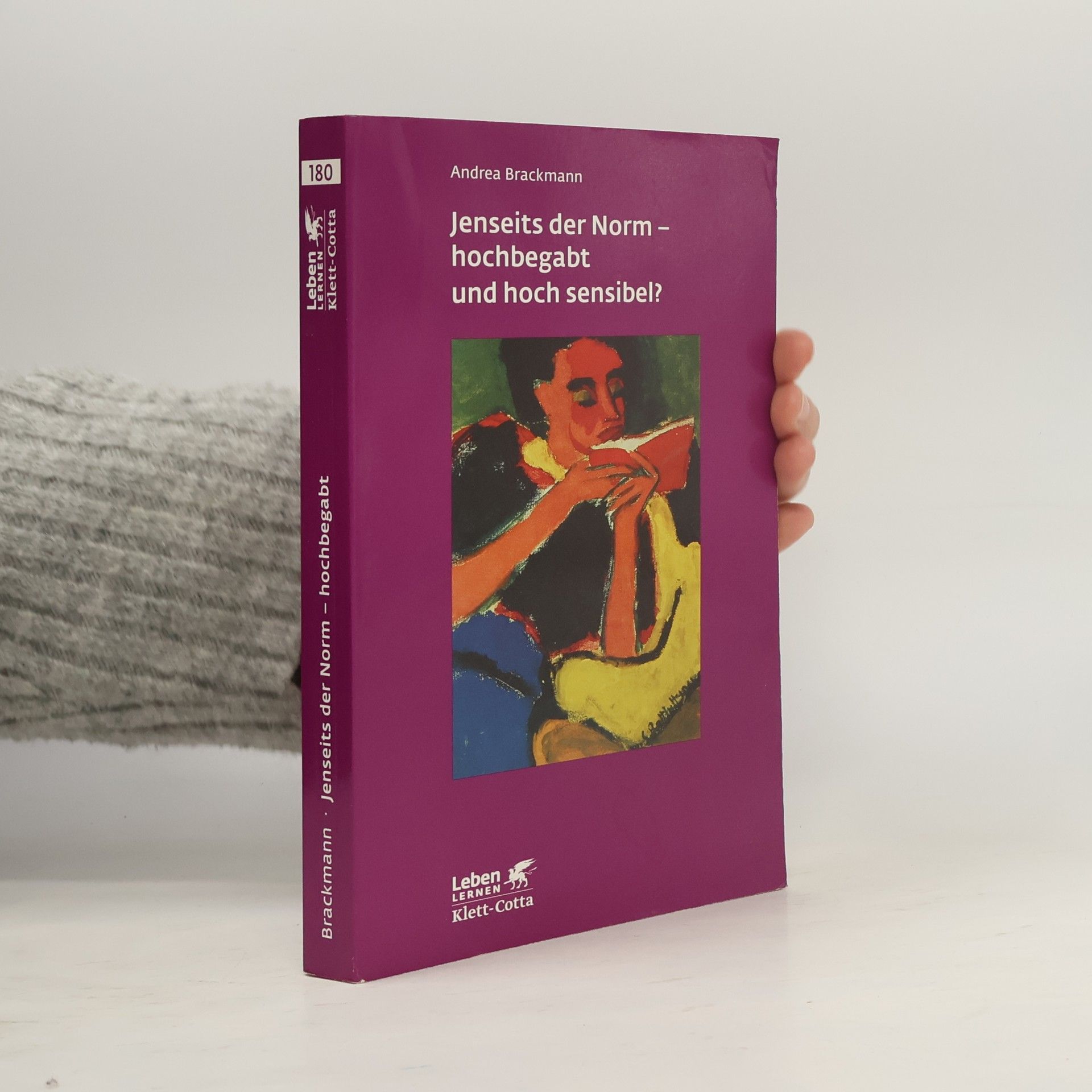 Andrea Brackmann Jenseits der Norm - hochbegabt und hoch sensibel?