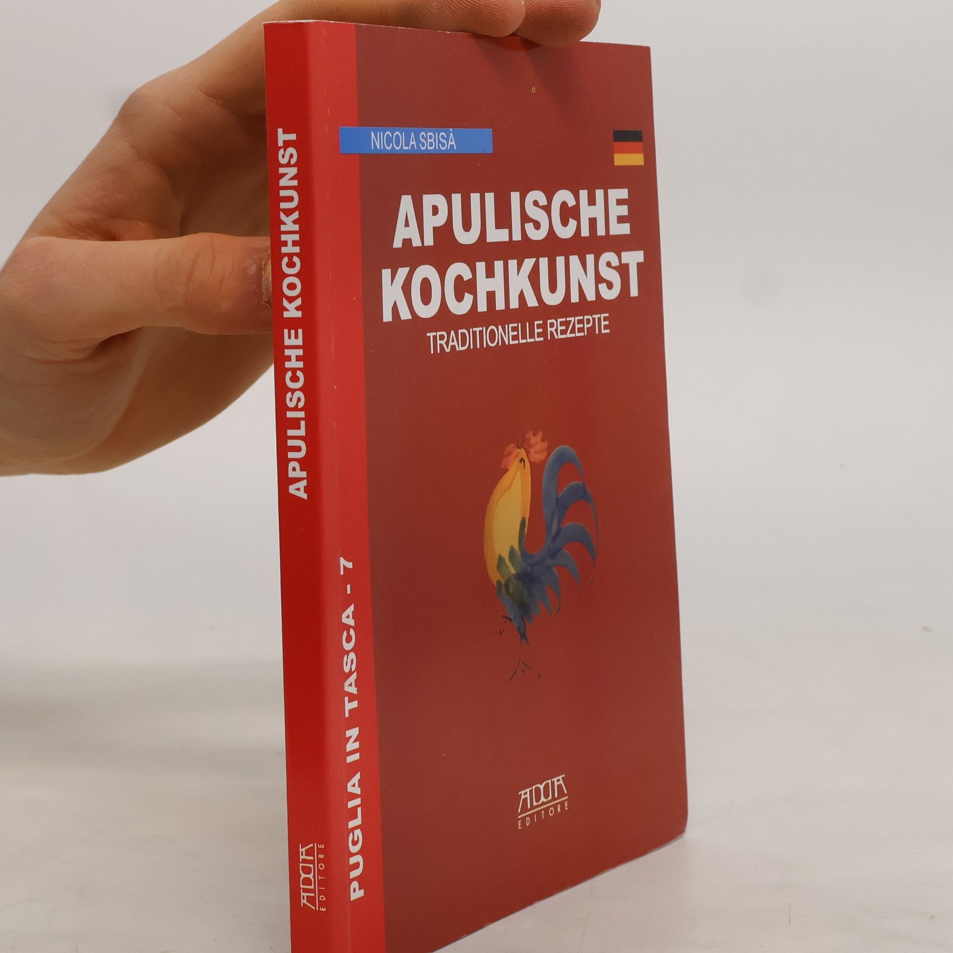 Nicola Sbisà Apulische Kochkunst. Traditionelle Rezepte