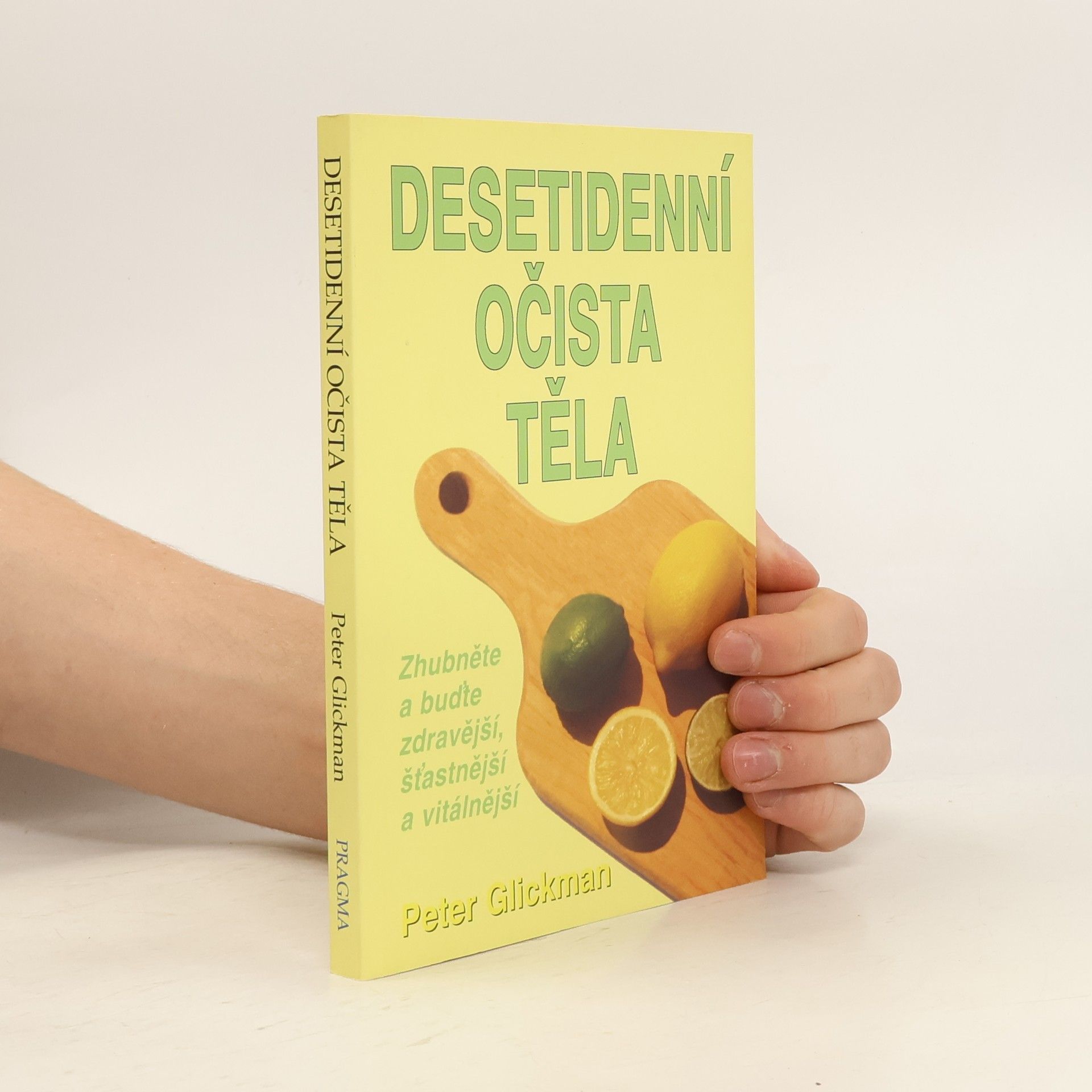 Peter Glickman Desetidenní očista těla