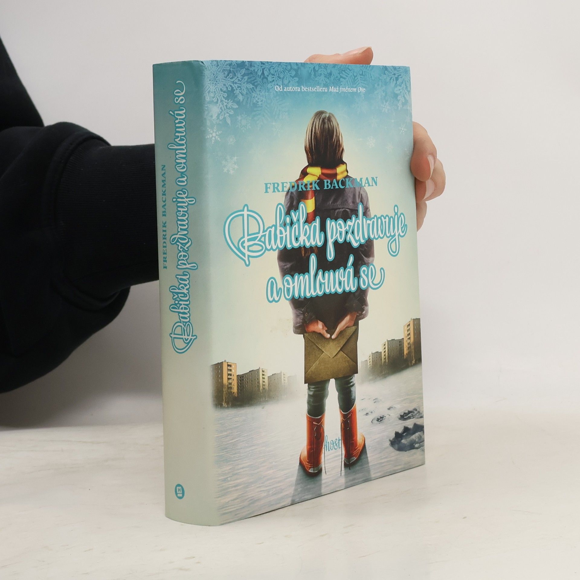 Fredrik Backman Babička pozdravuje a omlouvá se