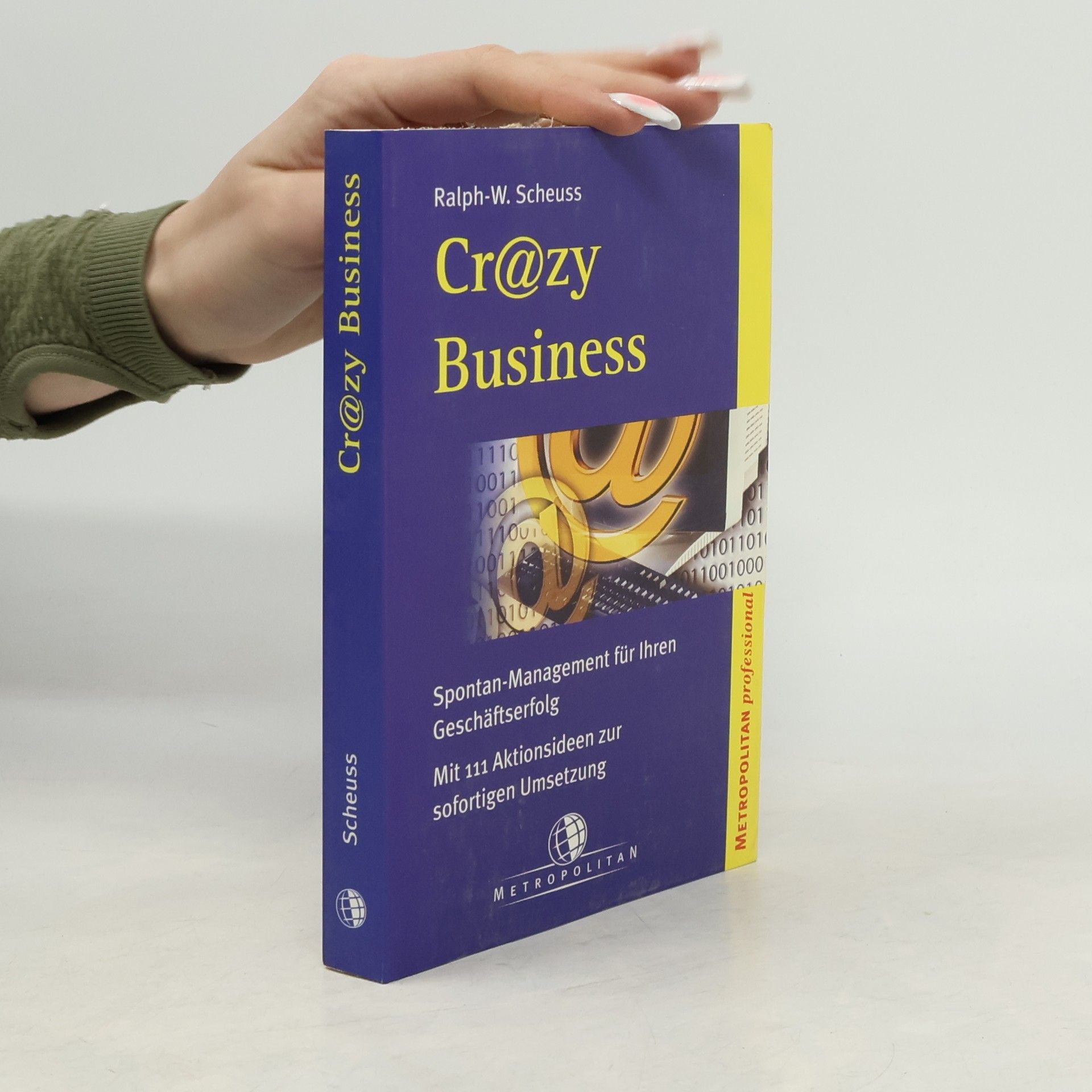 Ralph-W. Scheuss Crazy Business