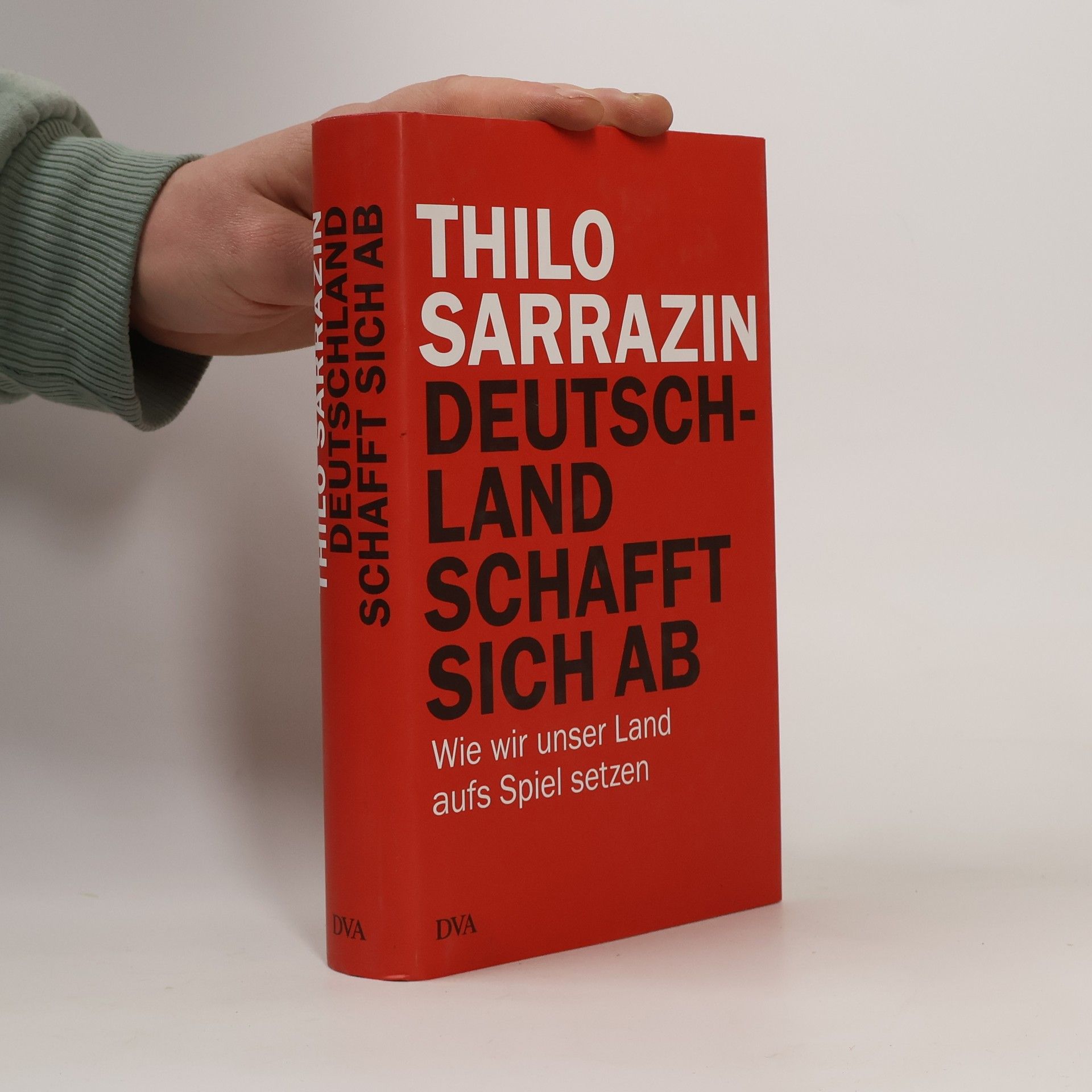 Thilo Sarrazin Deutschland schafft sich ab