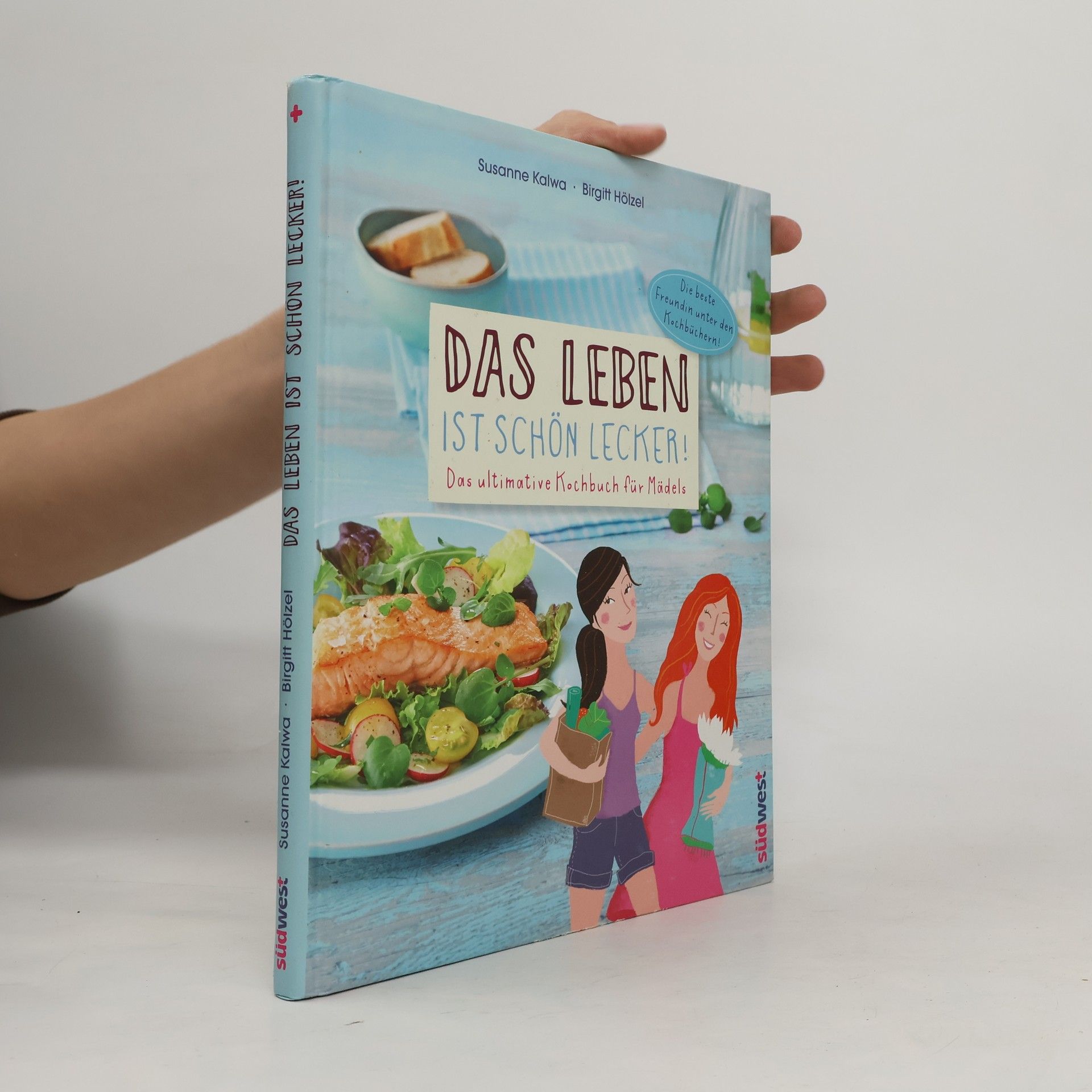 Susanne Kalwa Das Leben ist schön lecker!