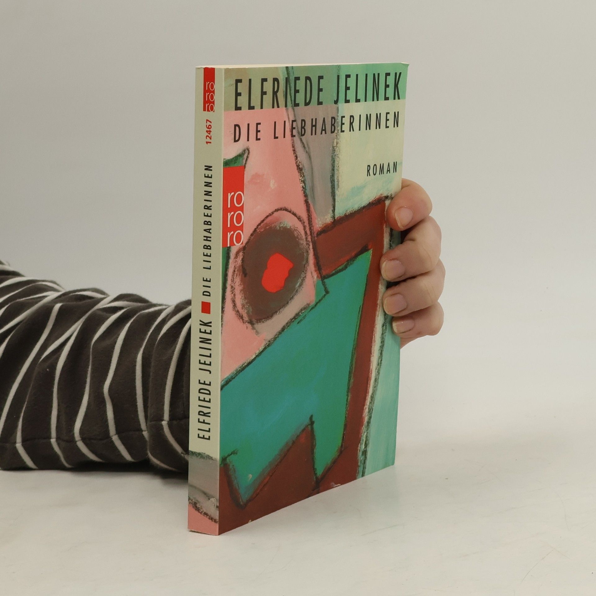 Elfriede Jelinek Die Liebhaberinnen : Roman