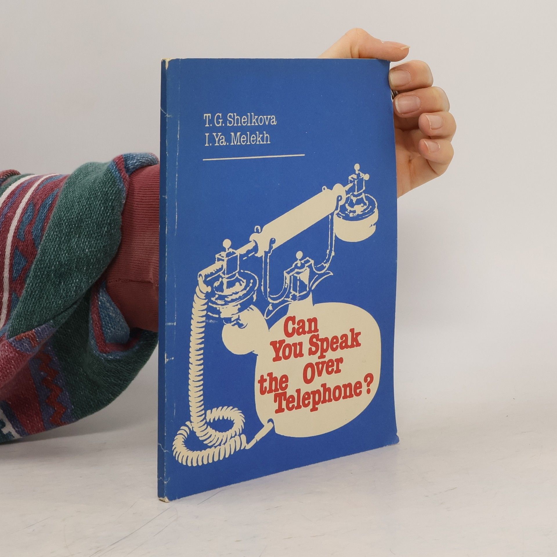 T G Šelkova Can You Speak Over the Telephone