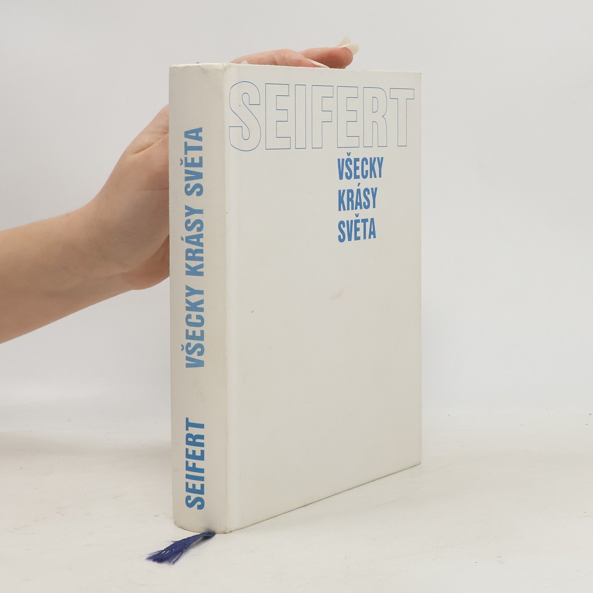 Jaroslav Seifert Všecky krásy světa
