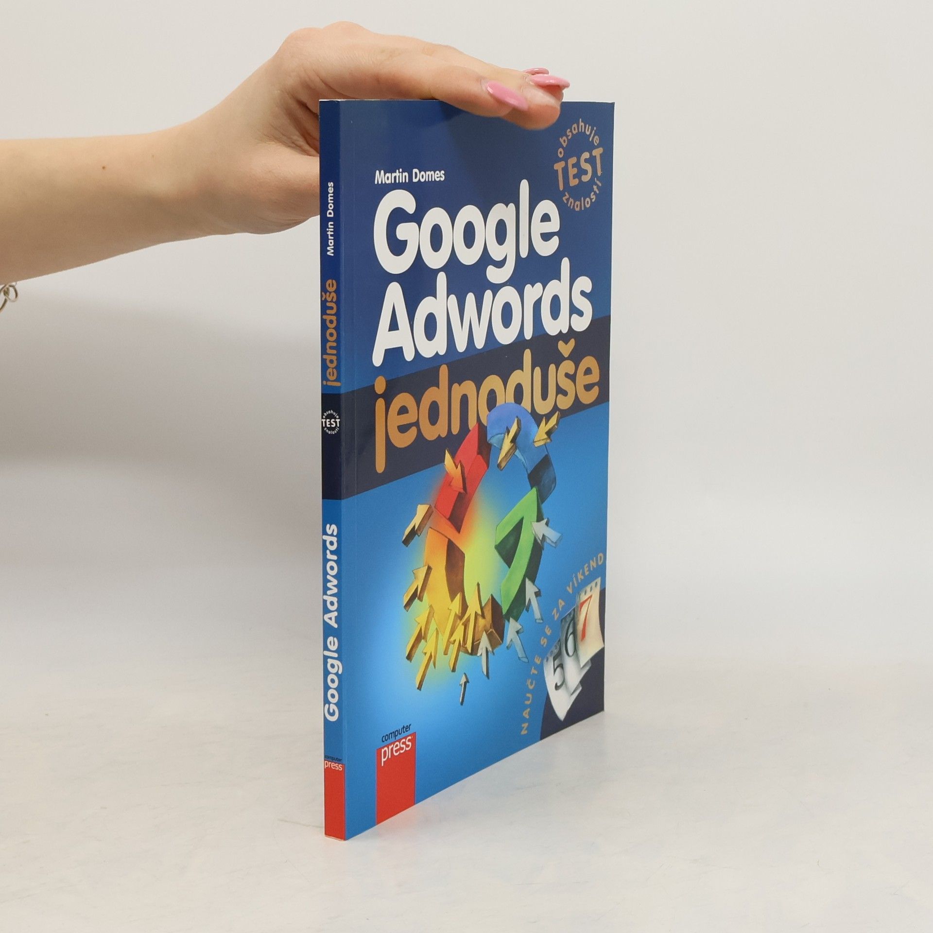 Martin Domes Google Adwords. Jednoduše