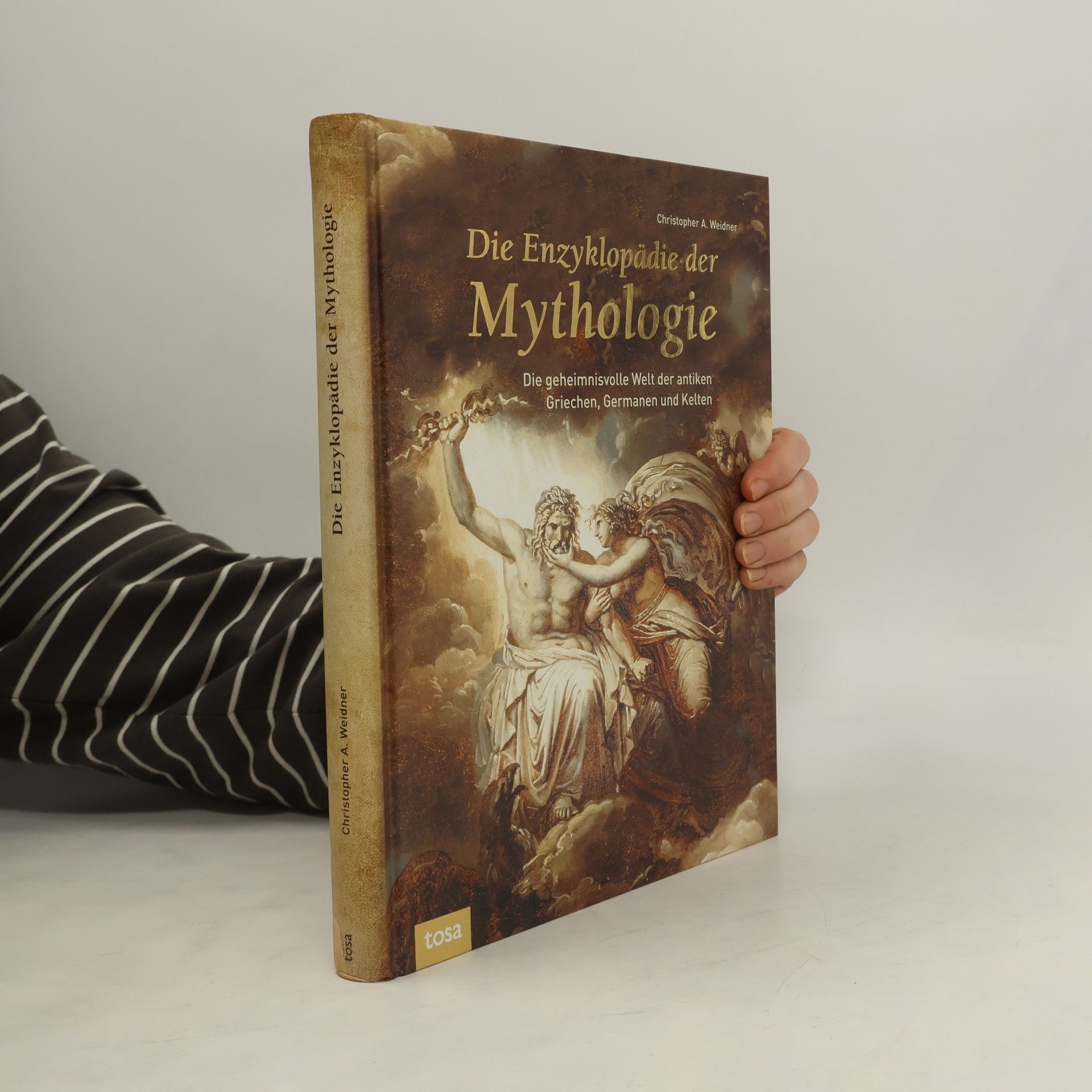 Christopher A. Weidner Die Enzyklopädie der Mythologie