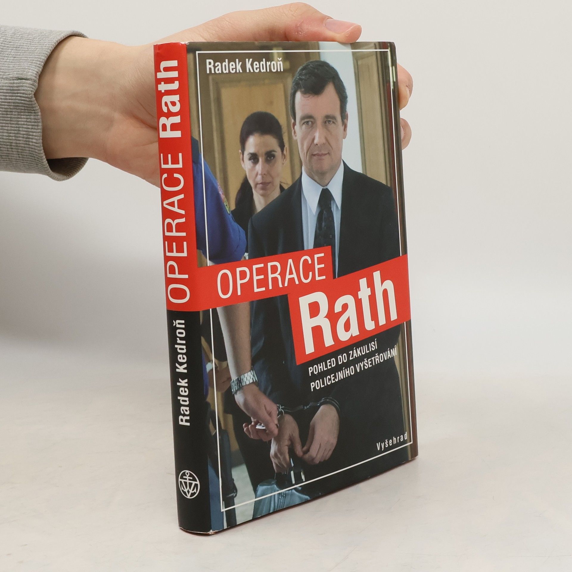 Radek Kedroň Operace Rath