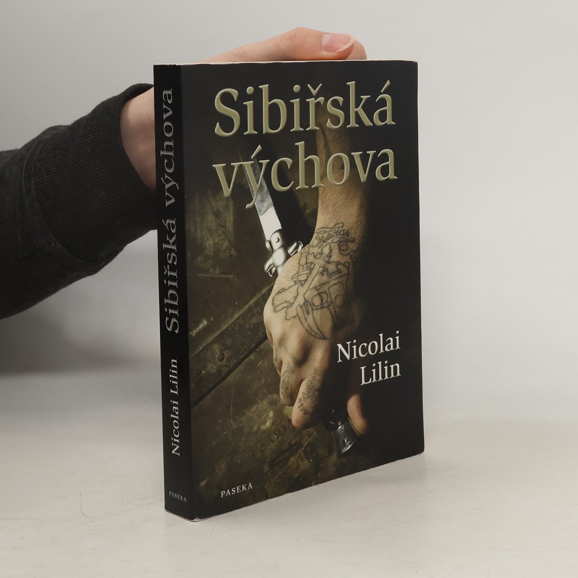Nicolai Lilin Sibiřská výchova
