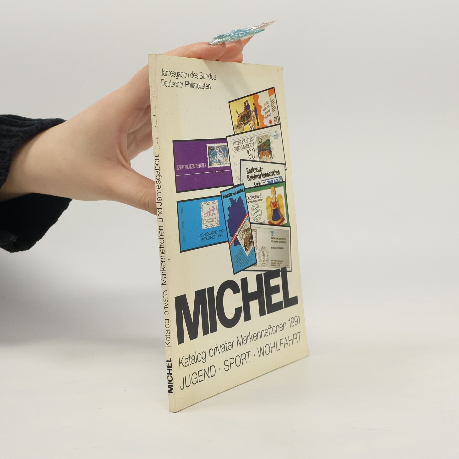 Autorenkollektiv Michel-Katalog privater Markenheftchen und Jahresgaben 1991