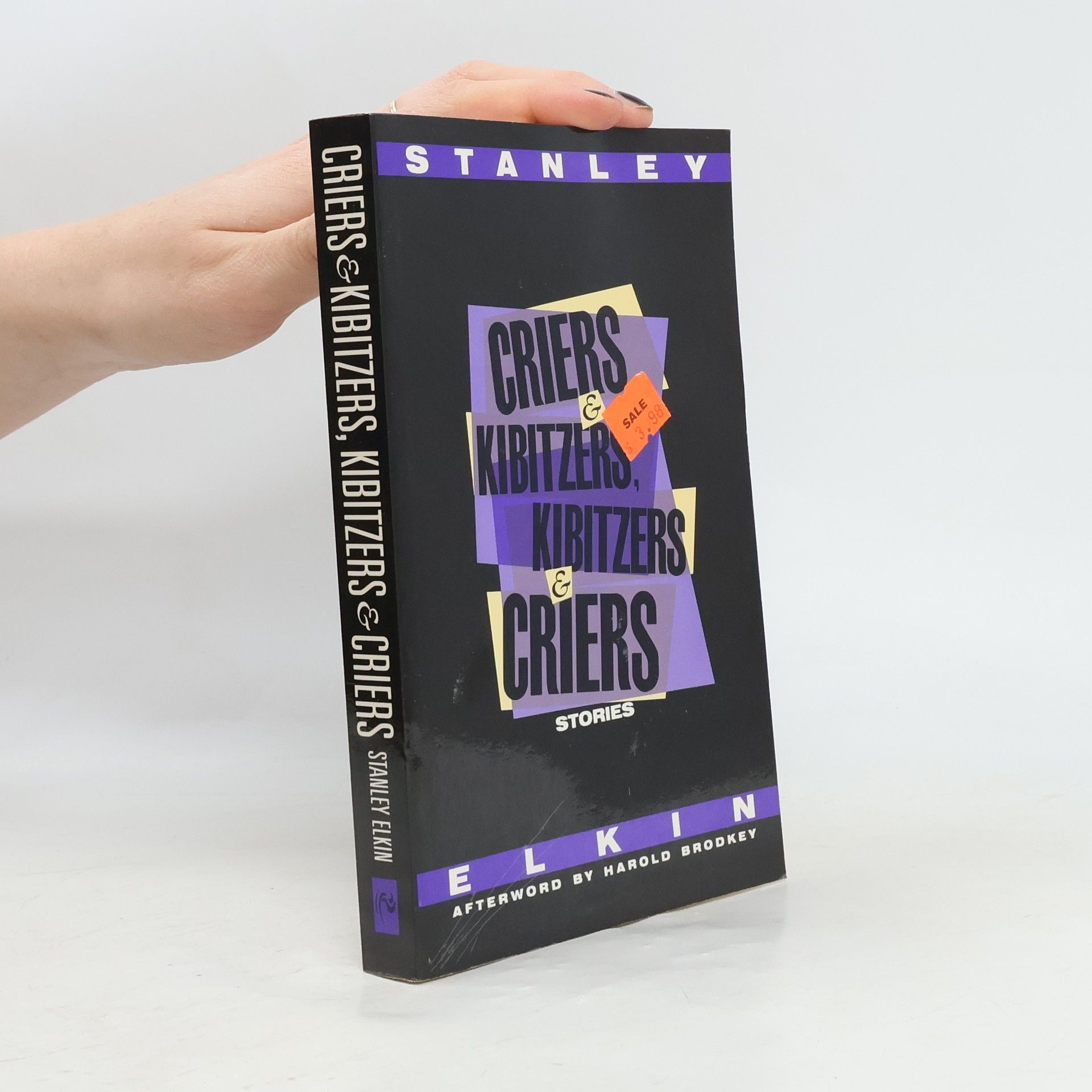 Stanley Elkin Criers & Kibitzers, Kibitzers & Criers