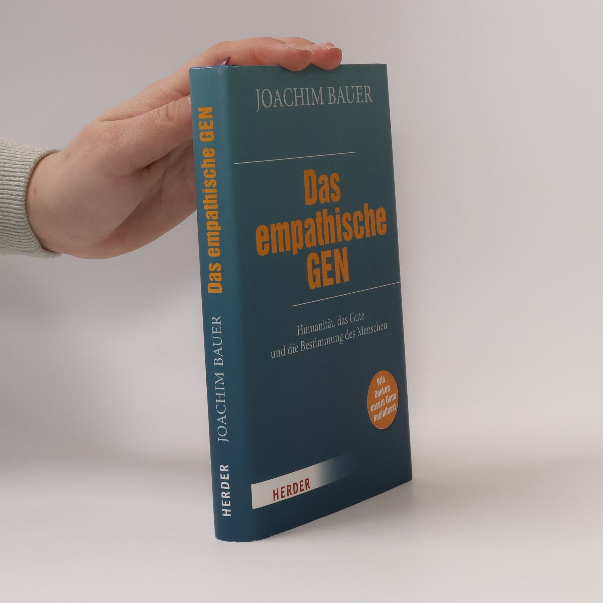 Joachim Bauer Das empathische Gen