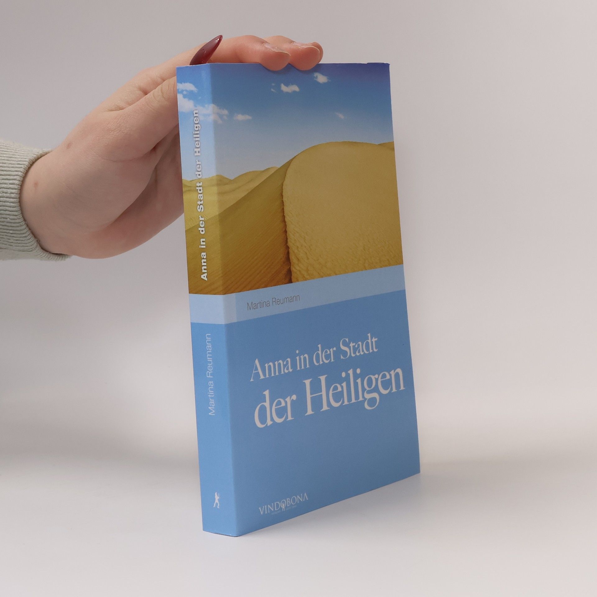 Martina Reumann Anna in der Stadt der Heiligen