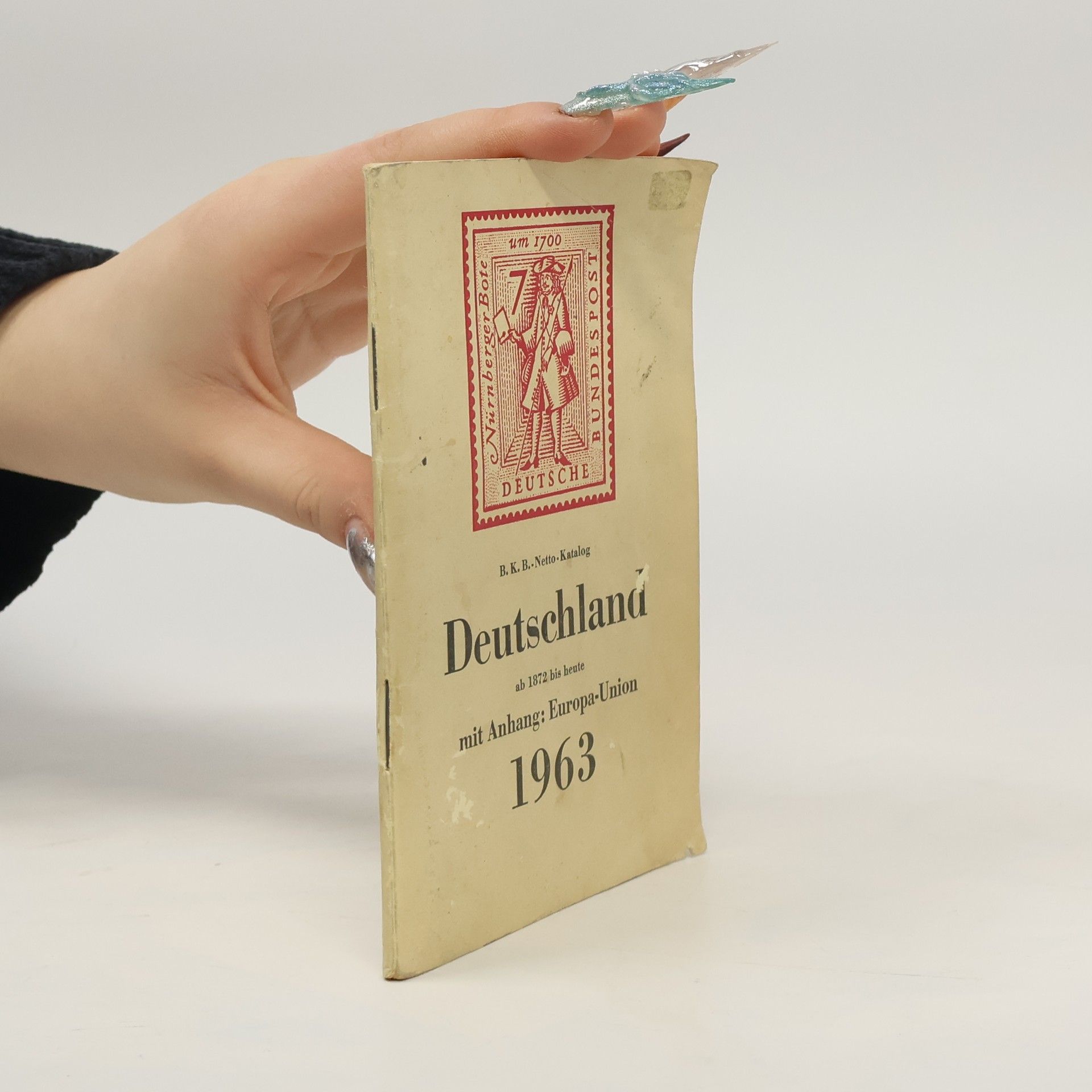 Collectif d'auteurs Deutschland ab 1872 bis heute mit Anhang: Europa-Union 1963