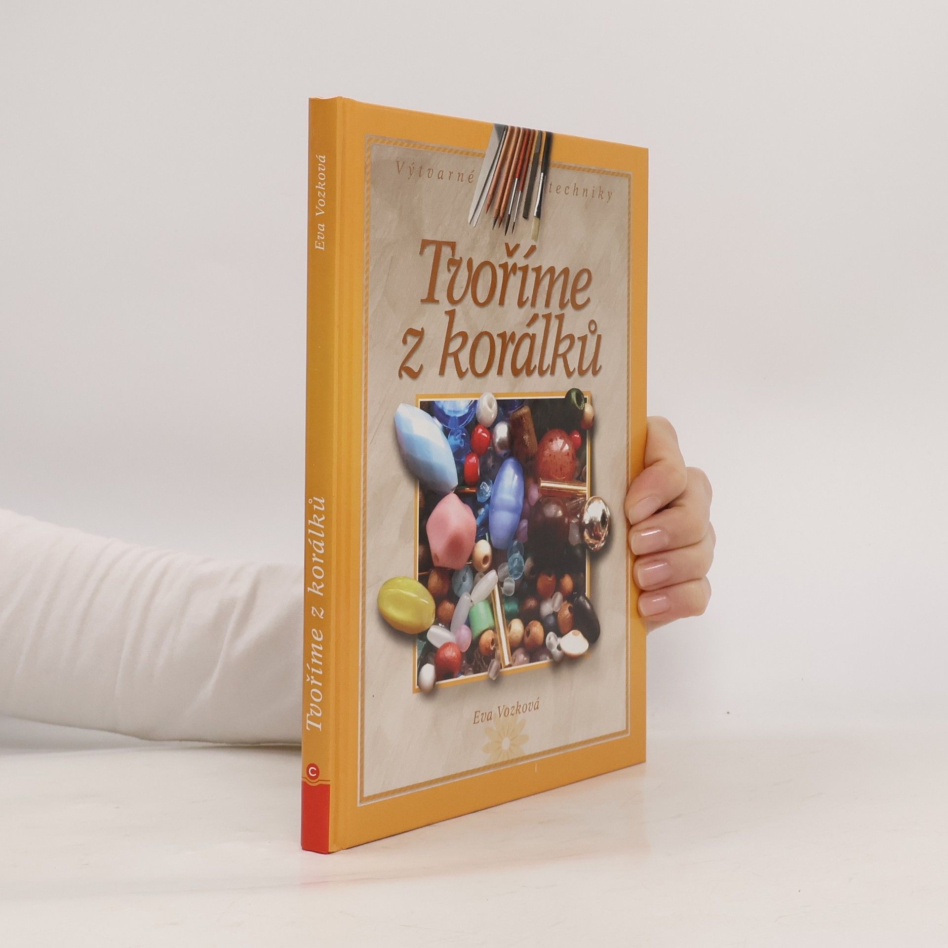 Eva Vozková Tvoříme z korálků