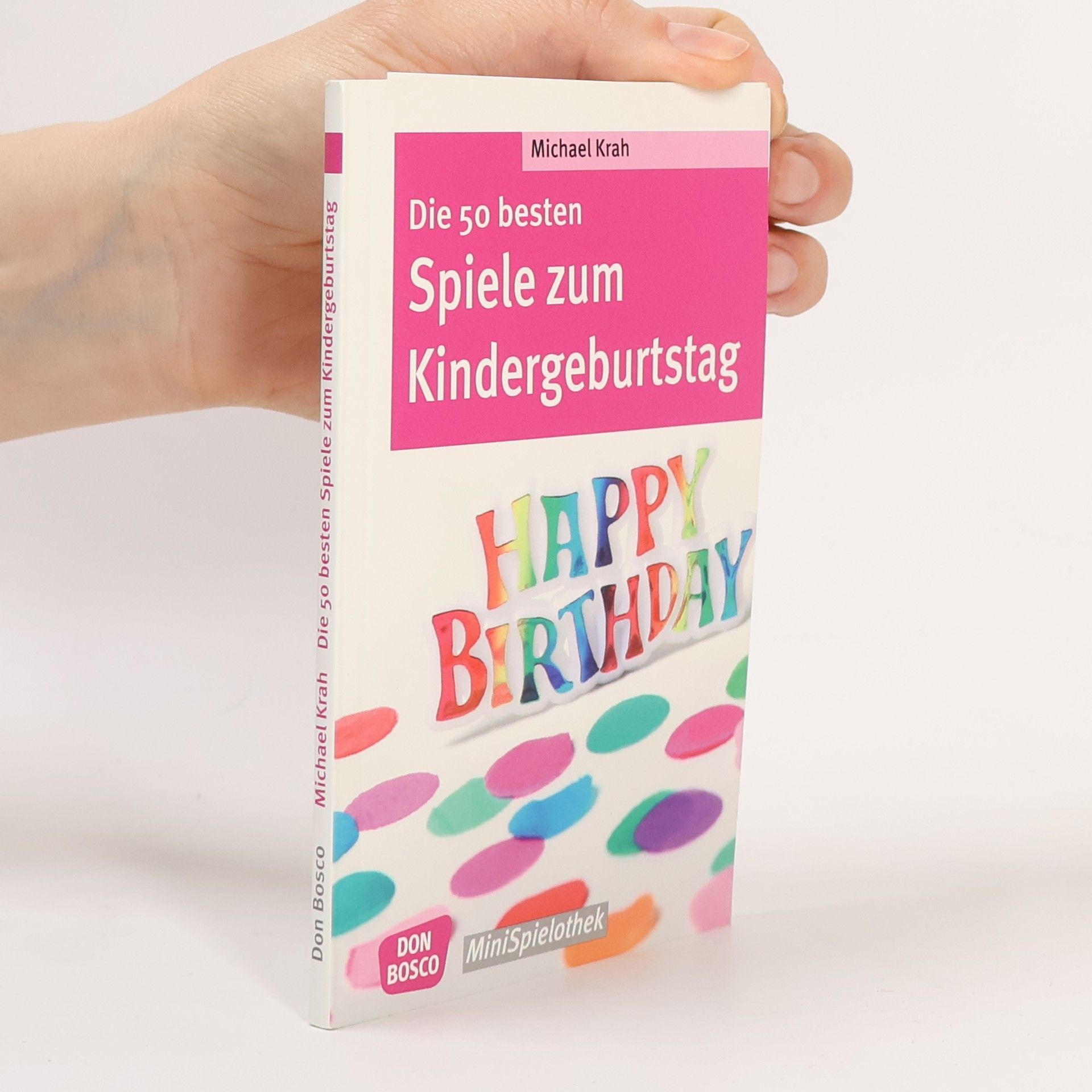 Michael Krah Die 50 besten Spiele zum Kindergeburtstag