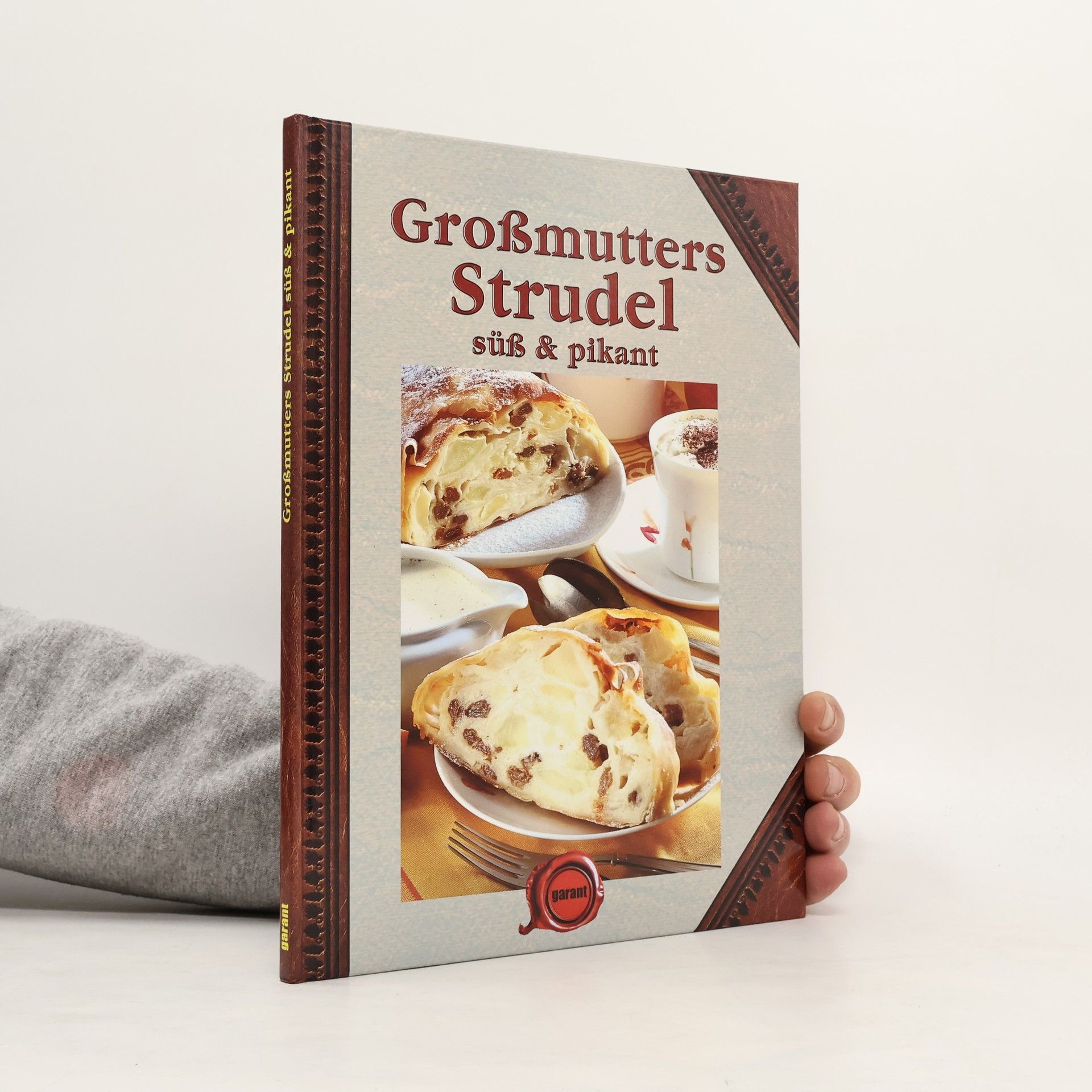 Autorenkollektiv Großmutters Strudel süß & pikant